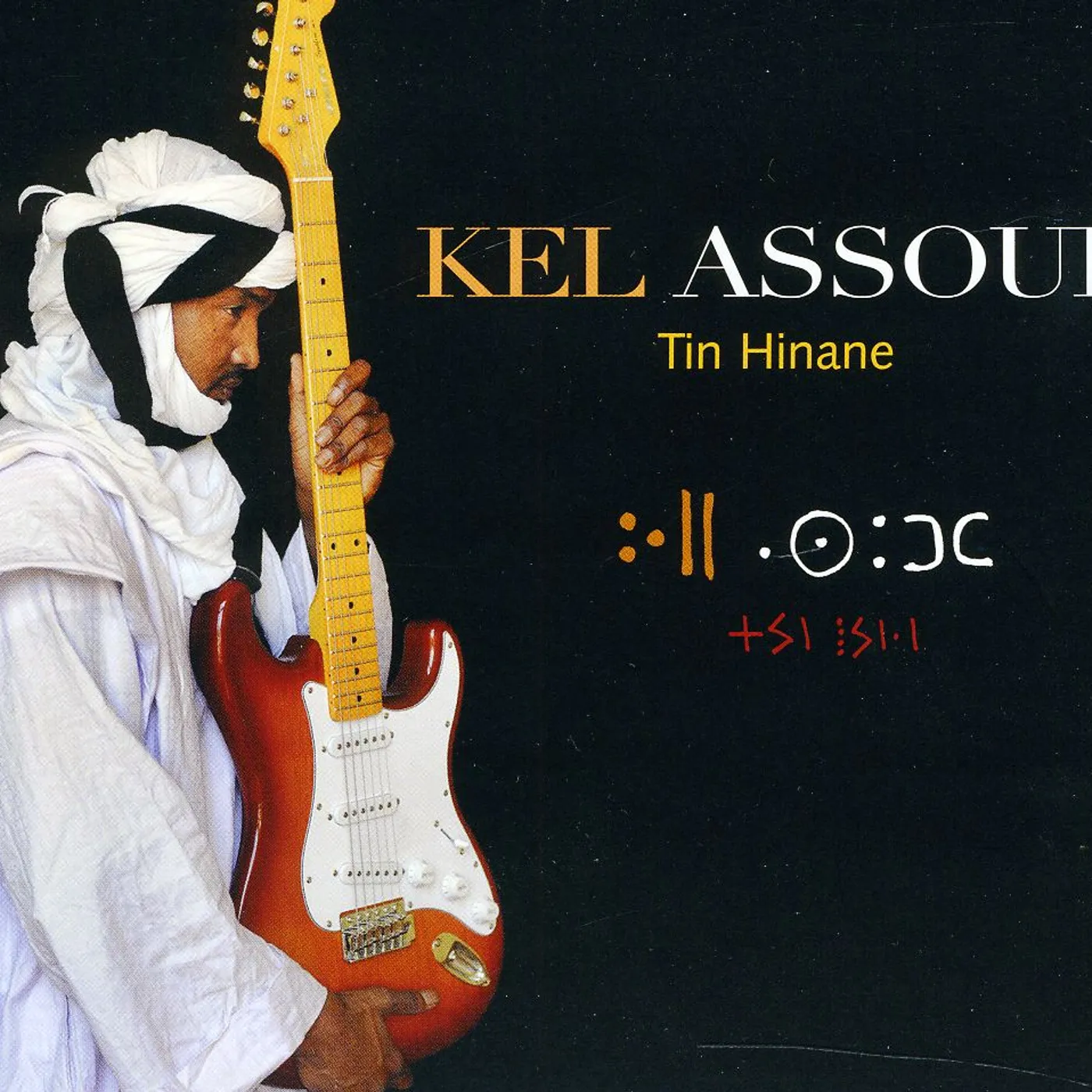 Kel Assouf TIN HINANE CD