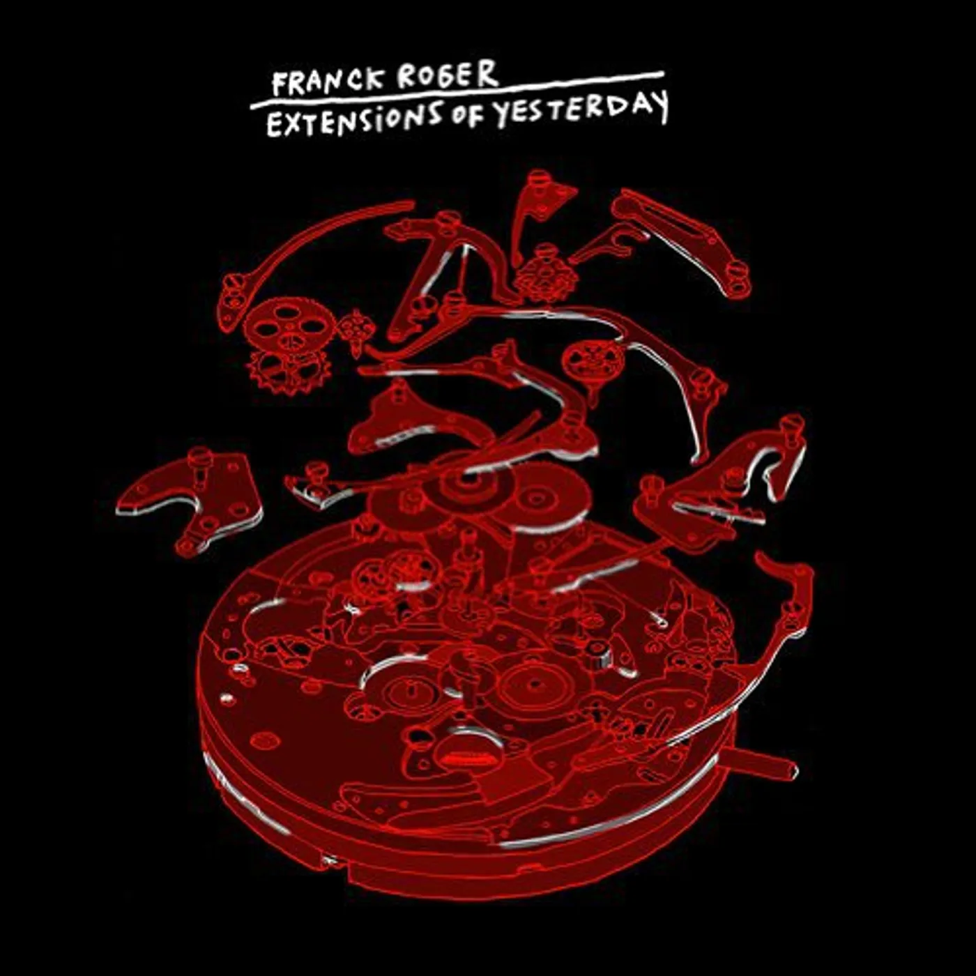 Franck Roger Extensions of Yesterday Vinyl Record