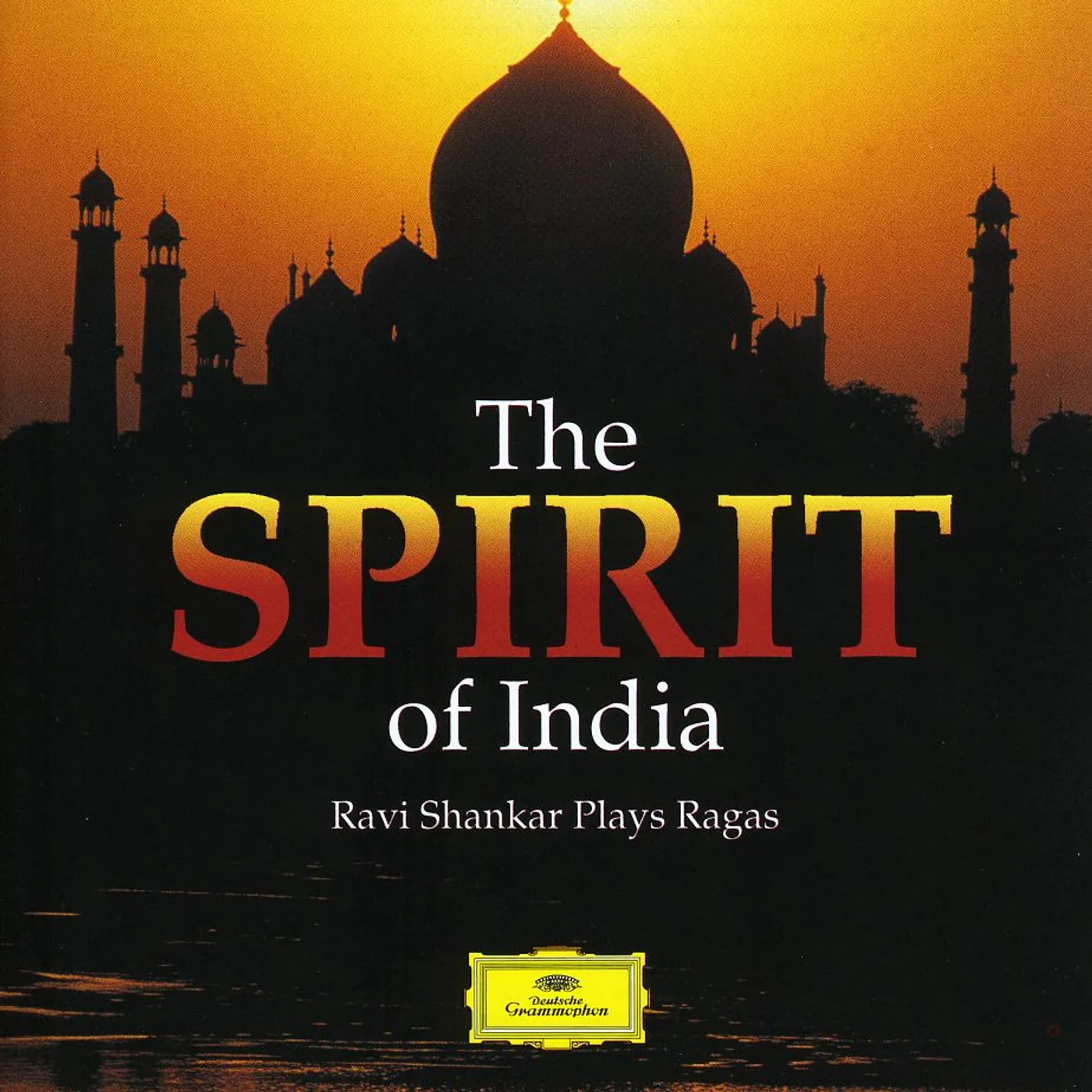 Ravi Shankar SPIRIT OF INDIA CD
