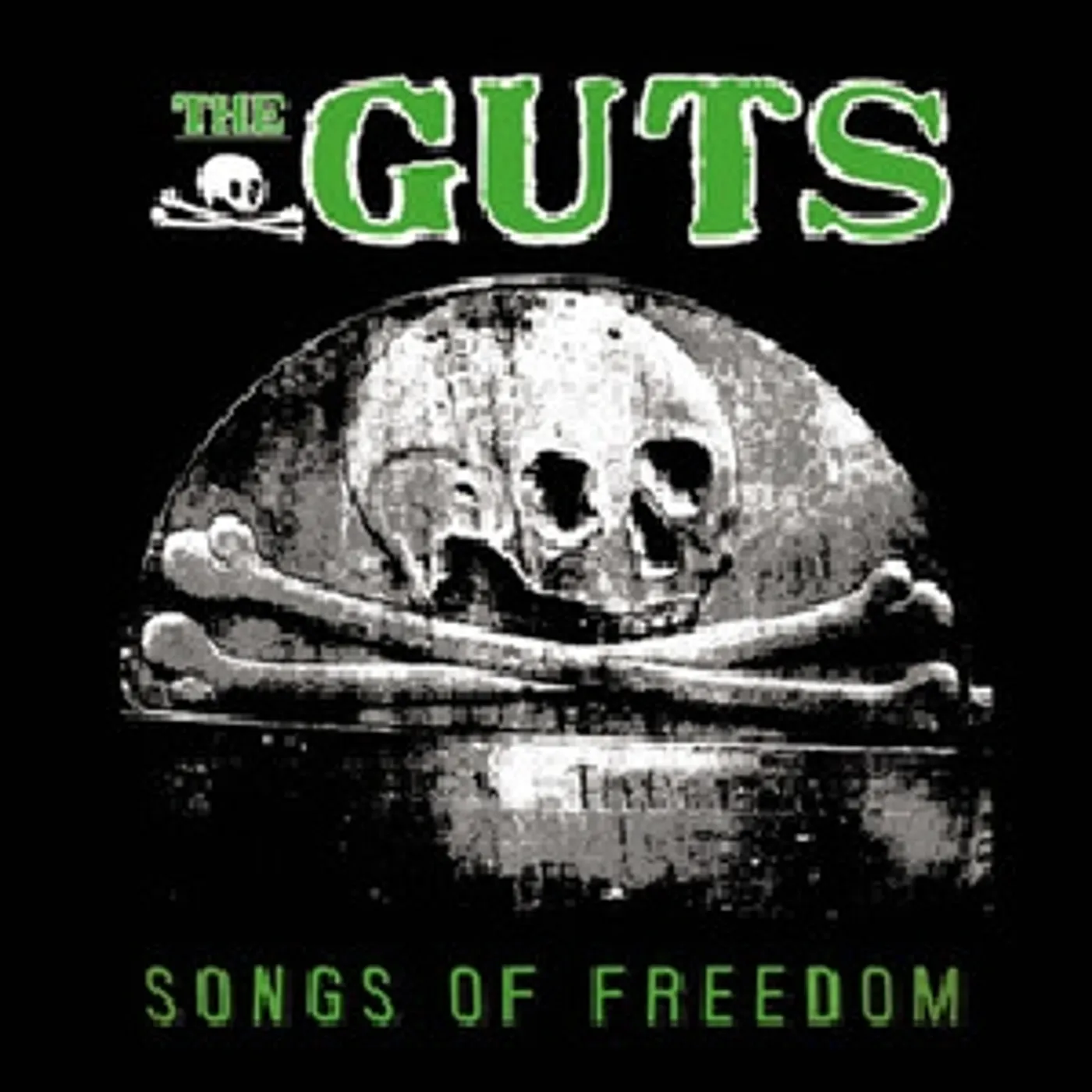 The Guts SONGS OF FREEDOM CD