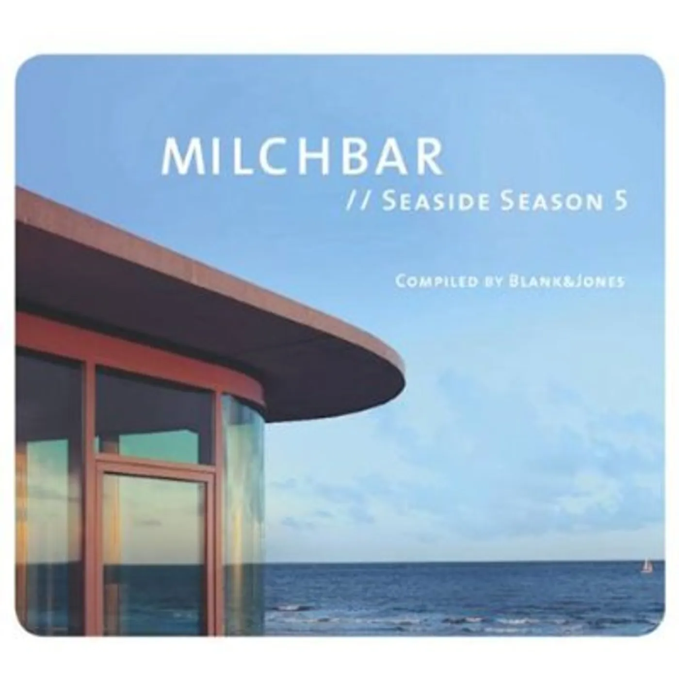 Blank & Jones MILCHBAR SEASIDE SEASON 5 CD