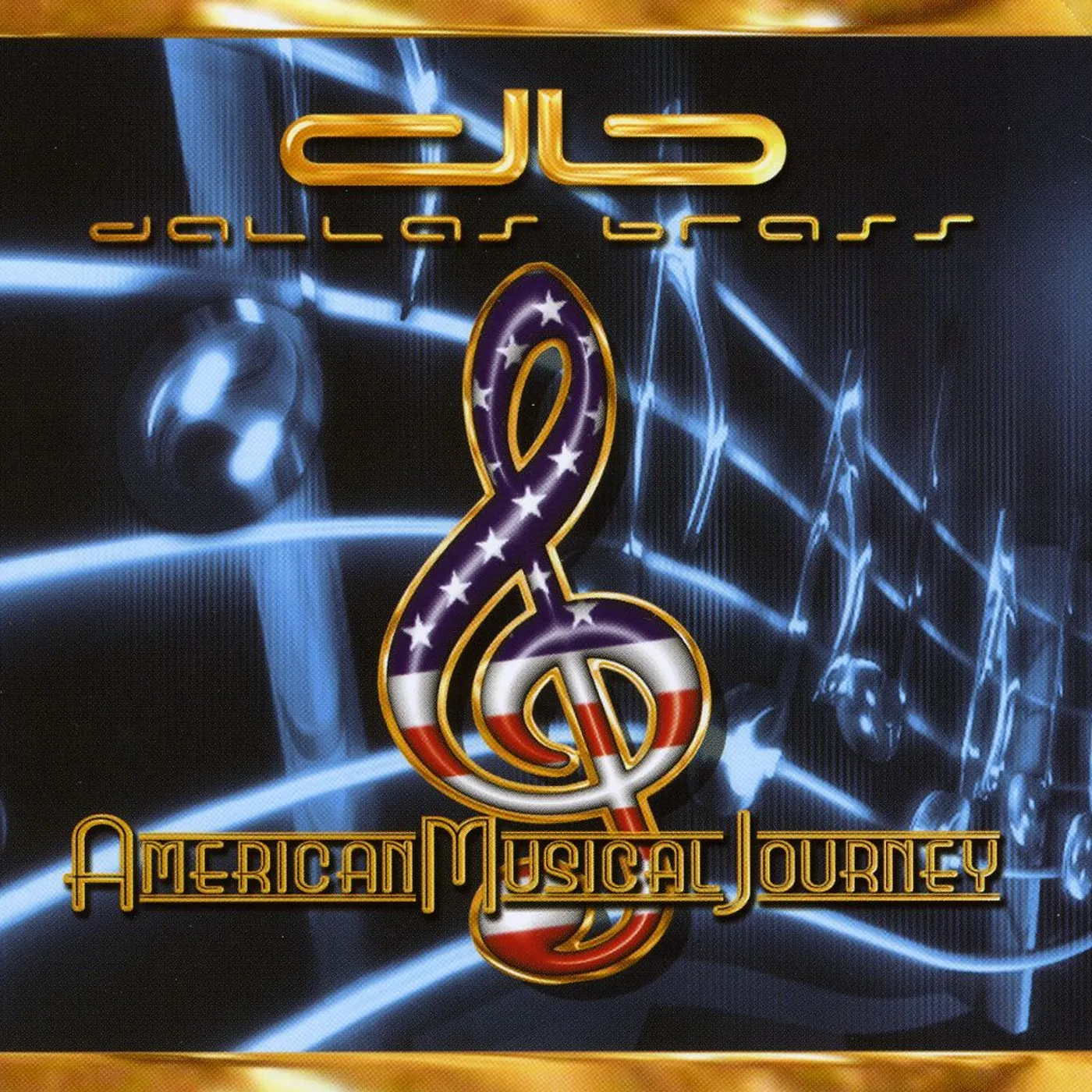Dallas Brass AMERICAN MUSICAL JOURNEY CD