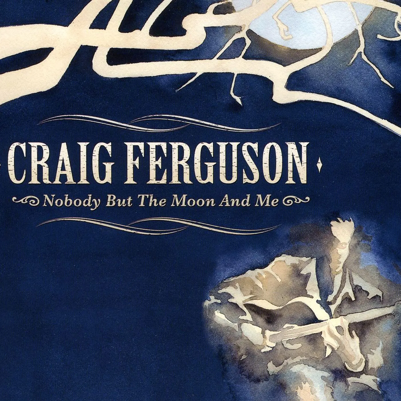 Craig Ferguson NOBODY BUT THE MOON & ME CD