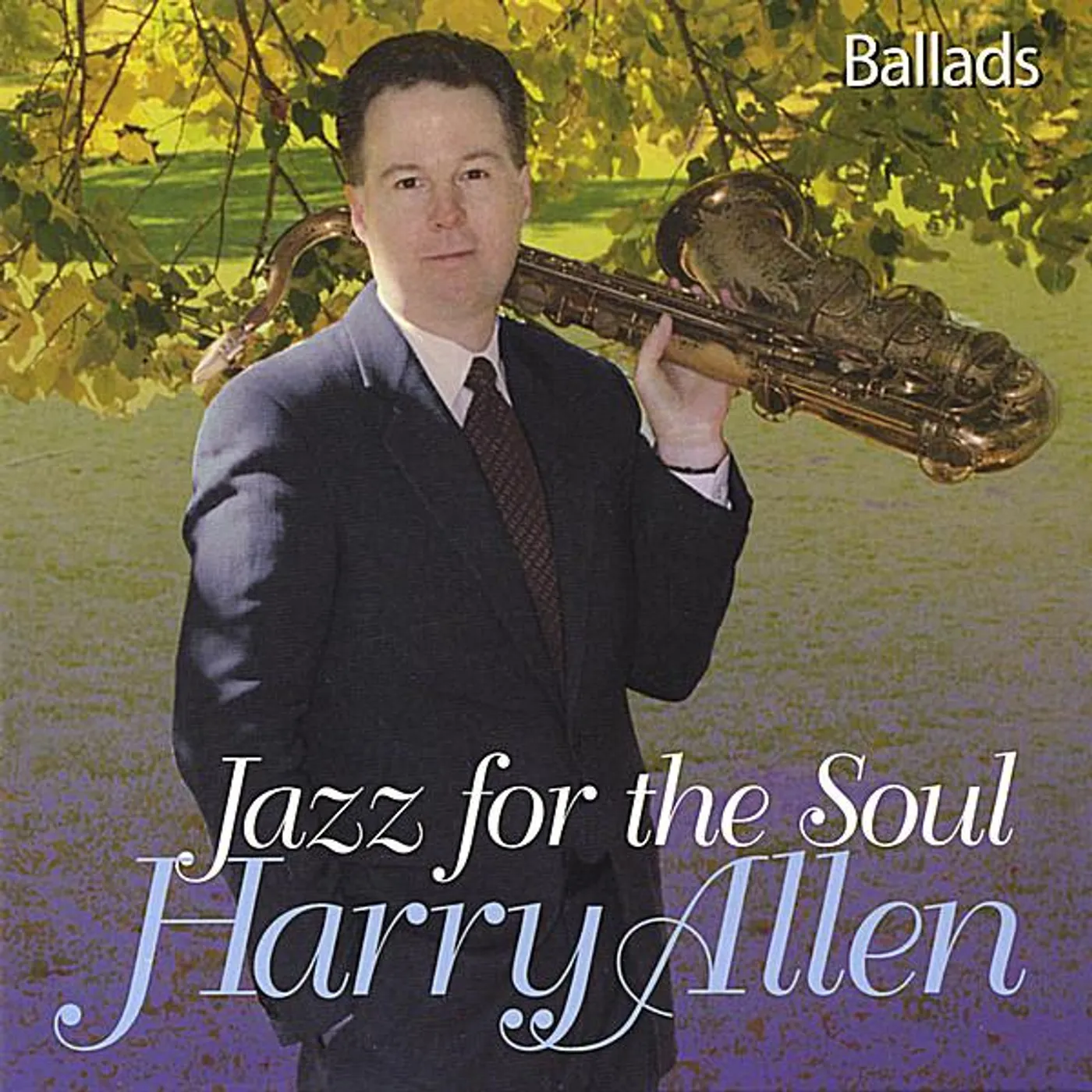Harry Allen JAZZ FOR THE SOUL CD