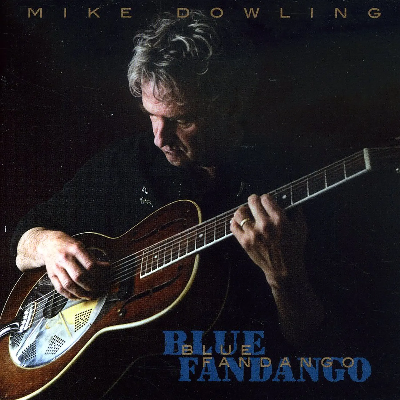 Mike Dowling BLUE FANDANGO CD
