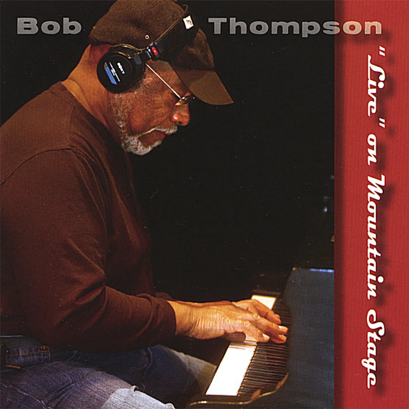 Bob Thompson LIVE ON MOUNTAIN STAGE CD