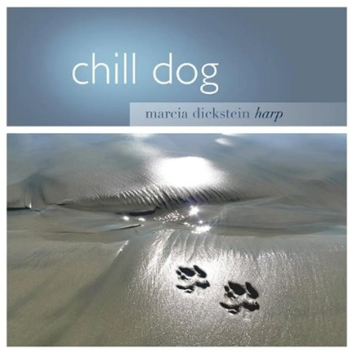 Marcia Dickstein CHILL DOG CD