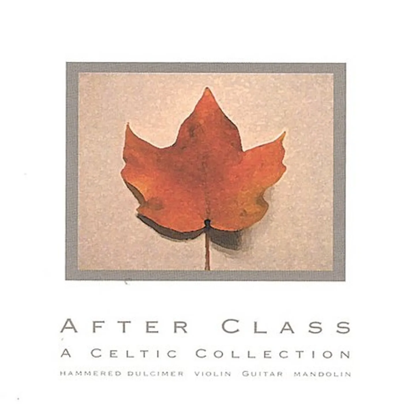 After Class CELTIC COLLECTION CD