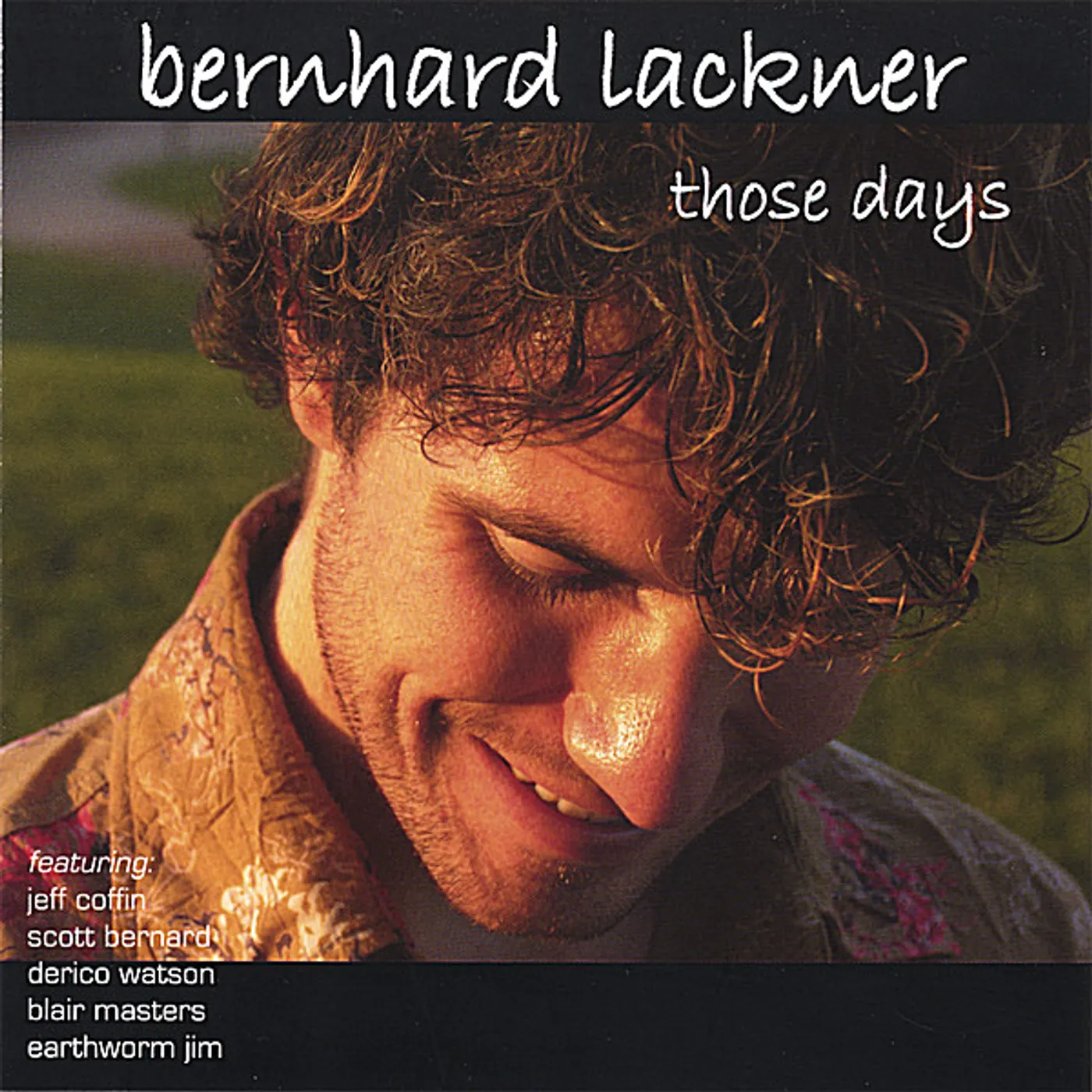 Bernhard Lackner THOSE DAYS CD