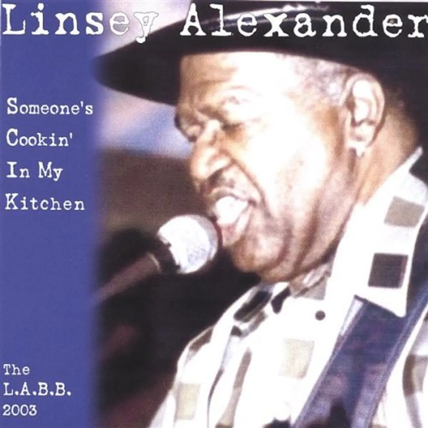 Linsey Alexander SOMEONE'S COOKIN IN MY KITCHEN CD