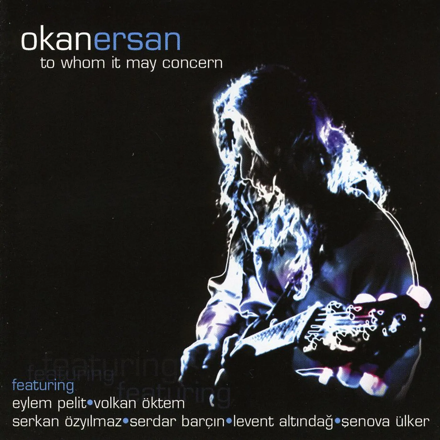 Okan Ersan TO WHOM IT MAY CONCERN CD