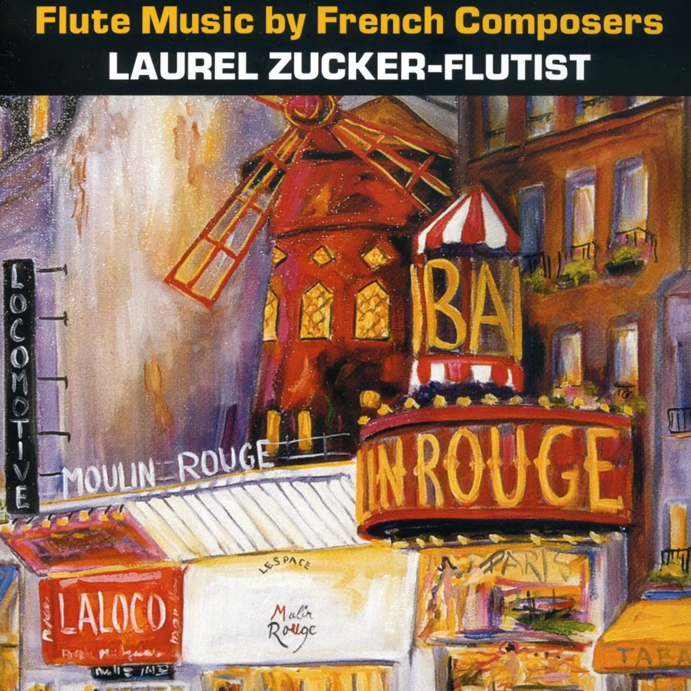 Laurel Zucker FLUTE MUSIC BY FRENCH COMPOSERS CD