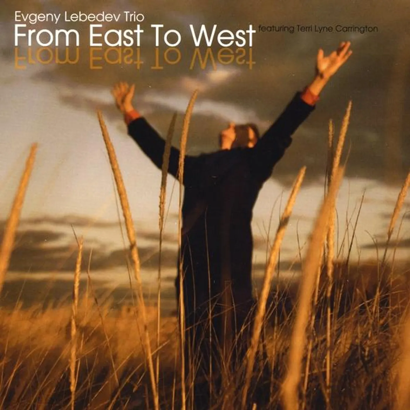 Evgeny Lebedev FROM EAST TO WEST CD