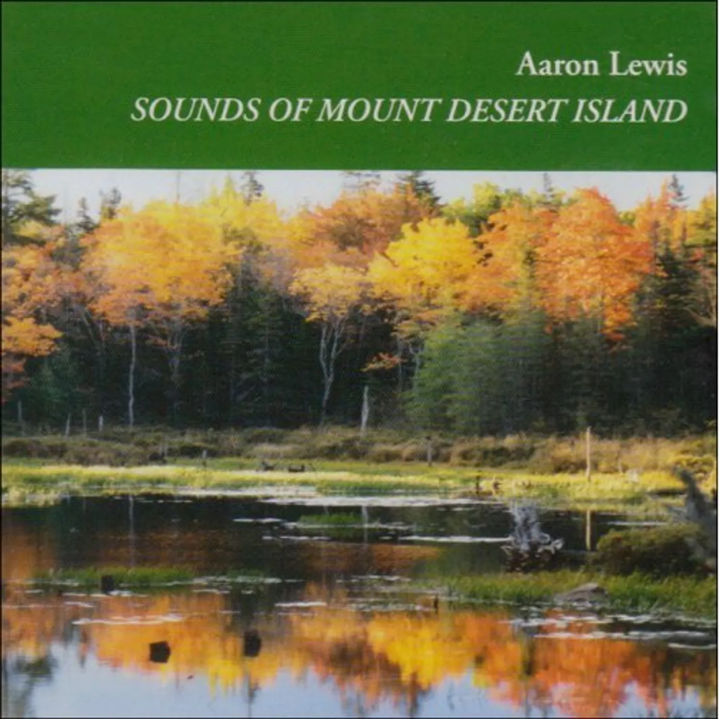 Aaron Lewis SOUNDS OF MOUNT DESERT ISLAND CD