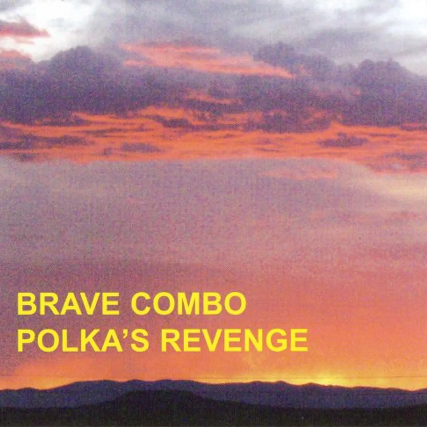 Brave Combo POLKA'S REVENGE CD