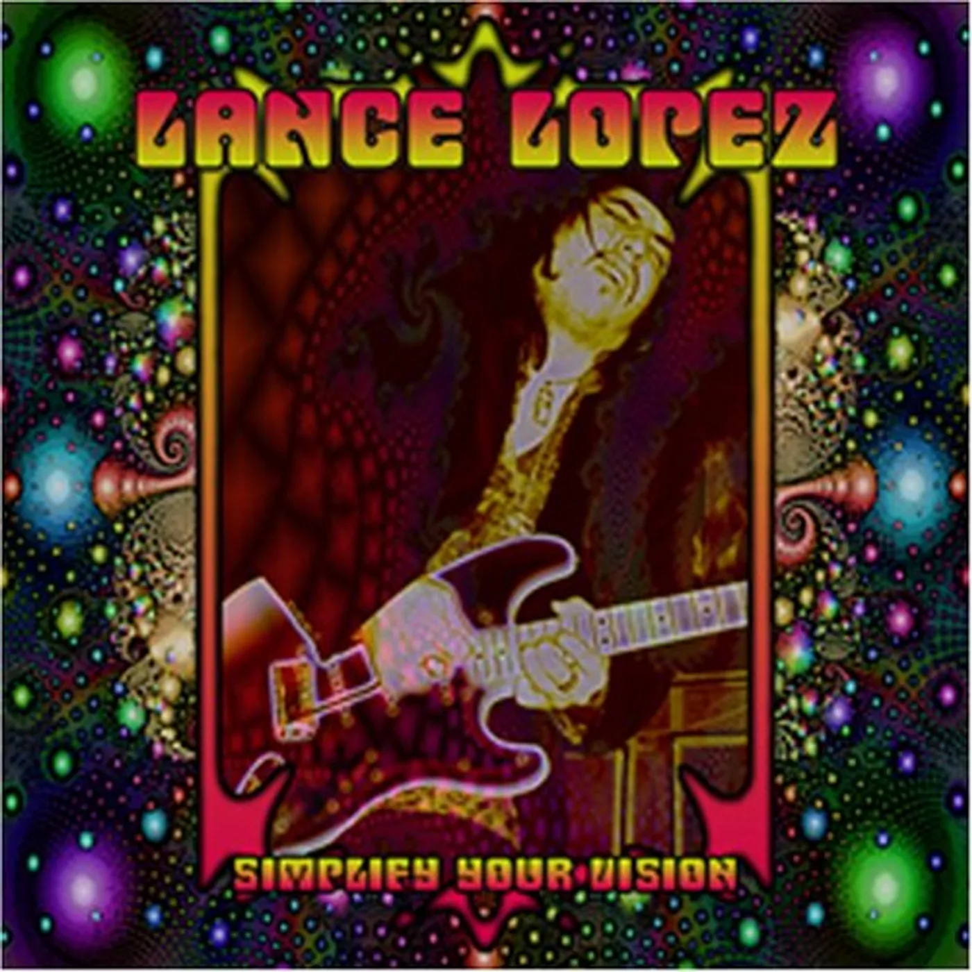 Lance Lopez SIMPLIFY YOUR VISION CD