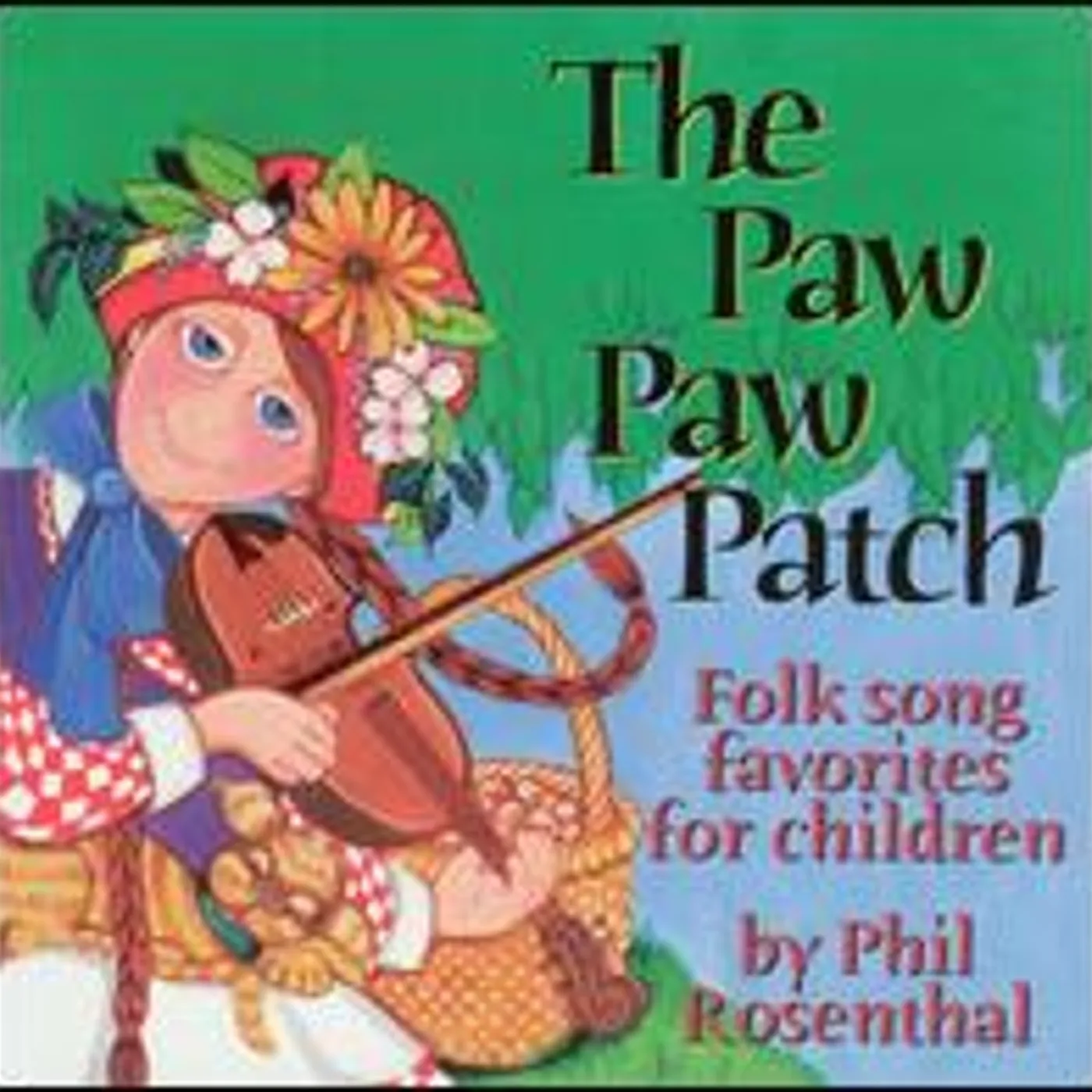 Phil Rosenthal PAW PAW PATCH CD