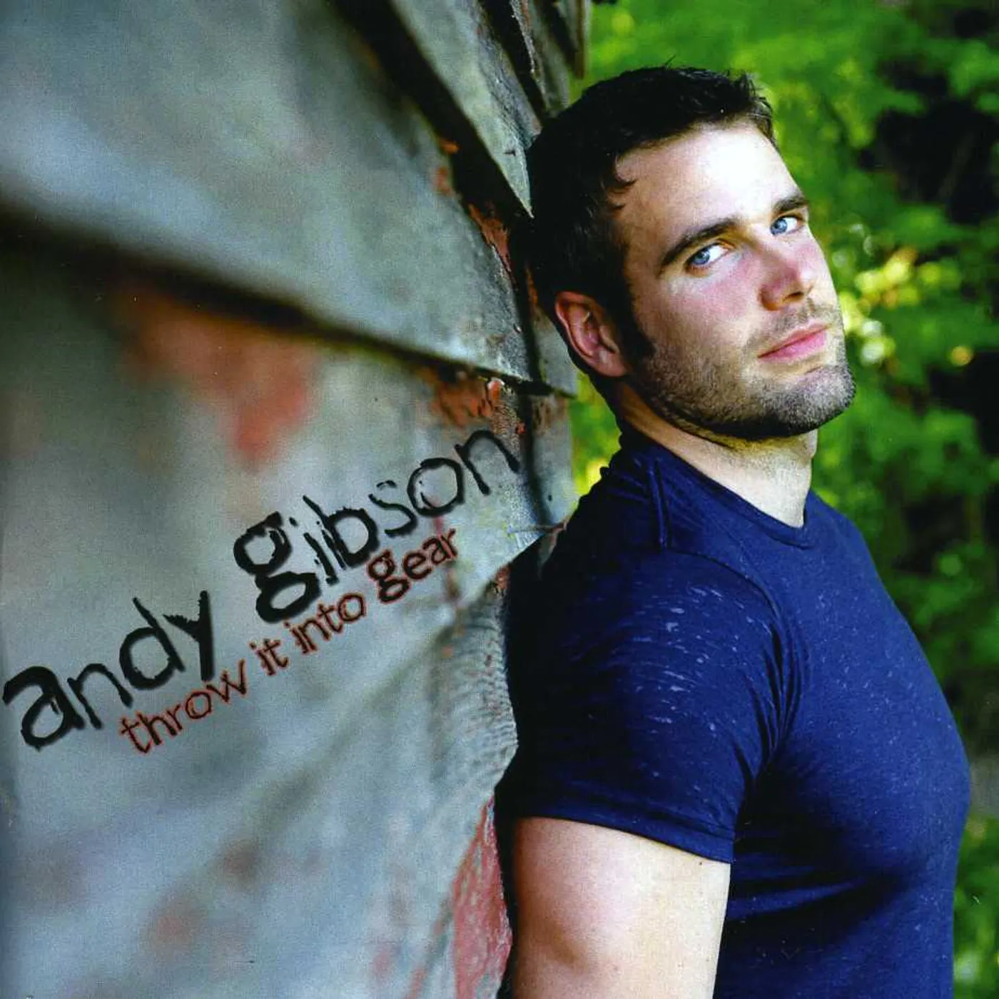 Andy Gibson THROW IT INTO GEAR CD