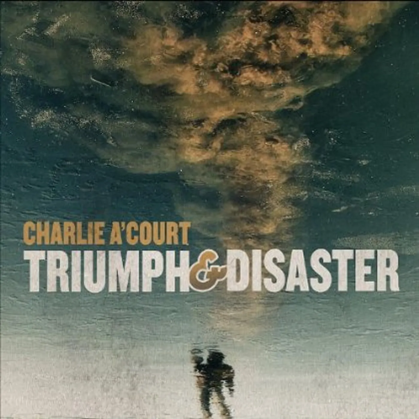 Charlie A'Court TRIUMPH & DISASTER CD