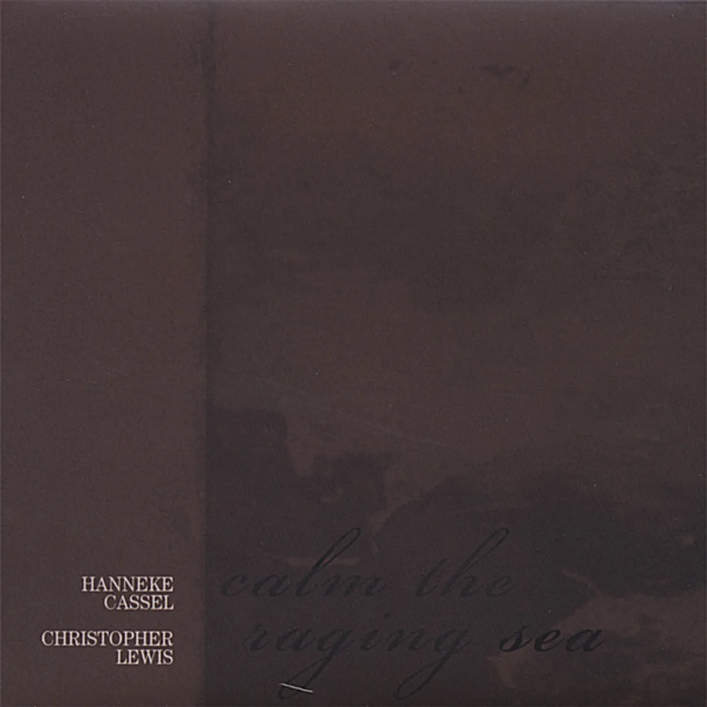 Hanneke Cassel CALM THE RAGING SEA CD
