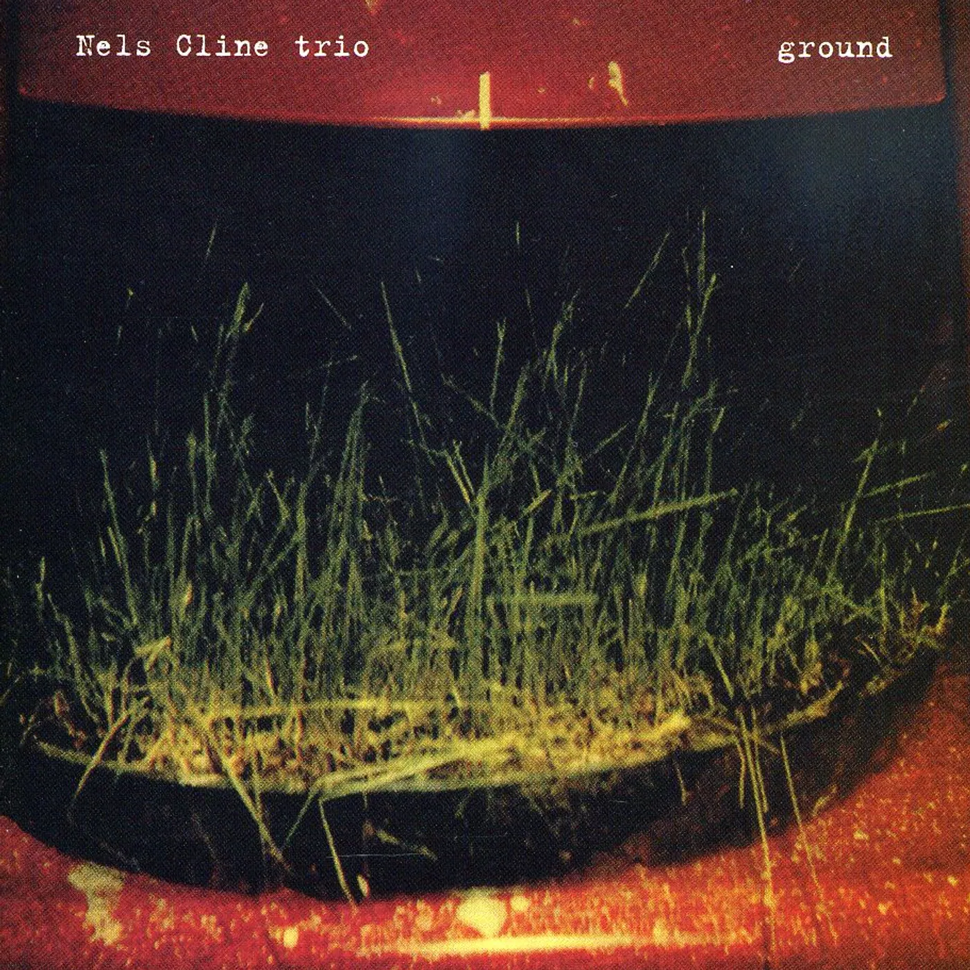Nels Cline GROUND CD