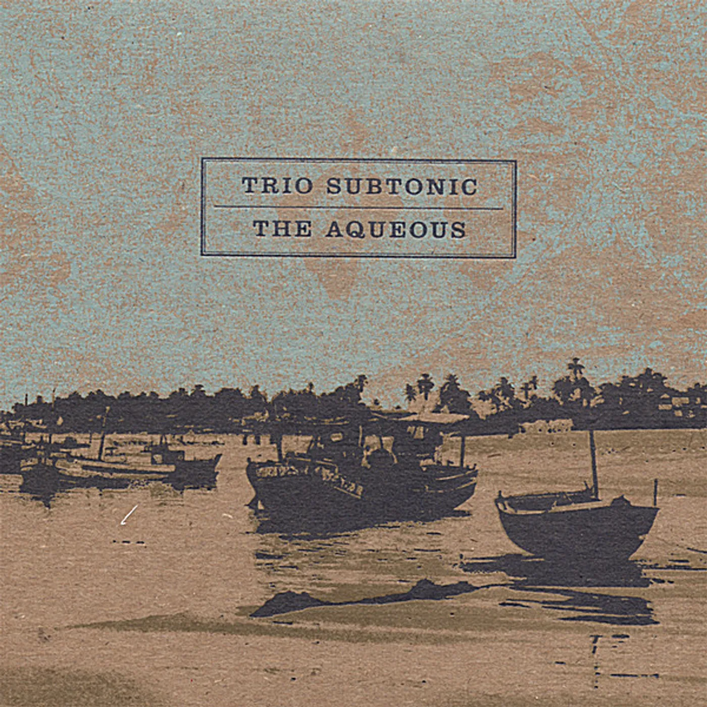 Trio Subtonic AQUEOUS CD