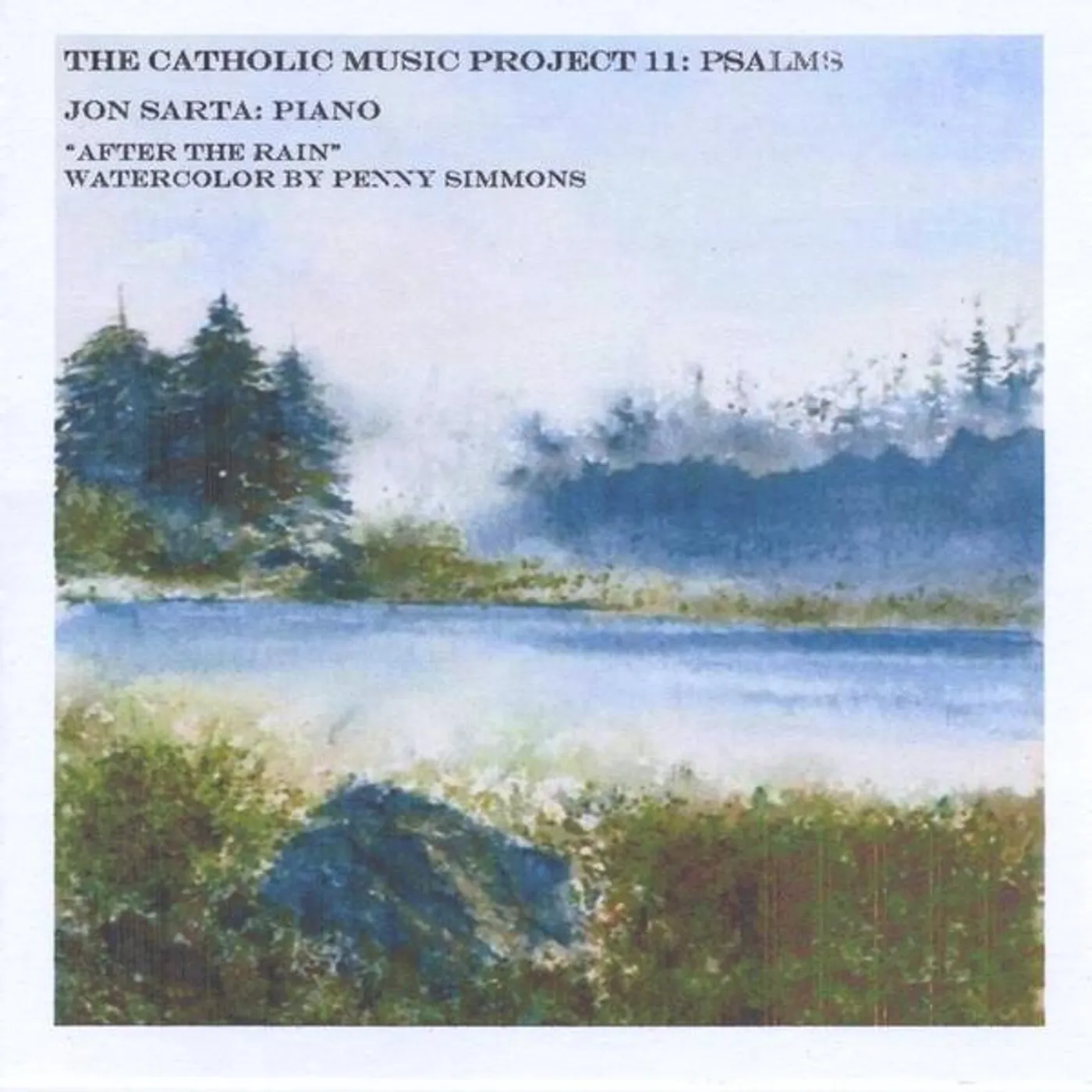 Jon Sarta CATHOLIC MUSIC PROJECT 11: PSALMS CD