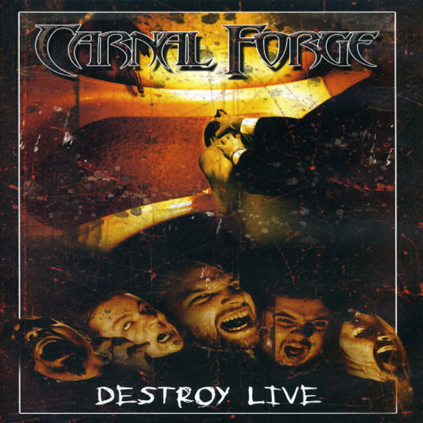 Carnal Forge DESTROY LIVE DVD