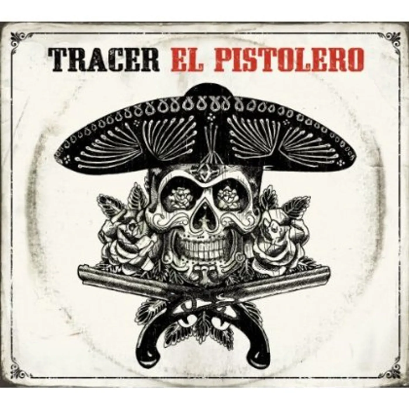 Tracer EL PISTOLERO CD