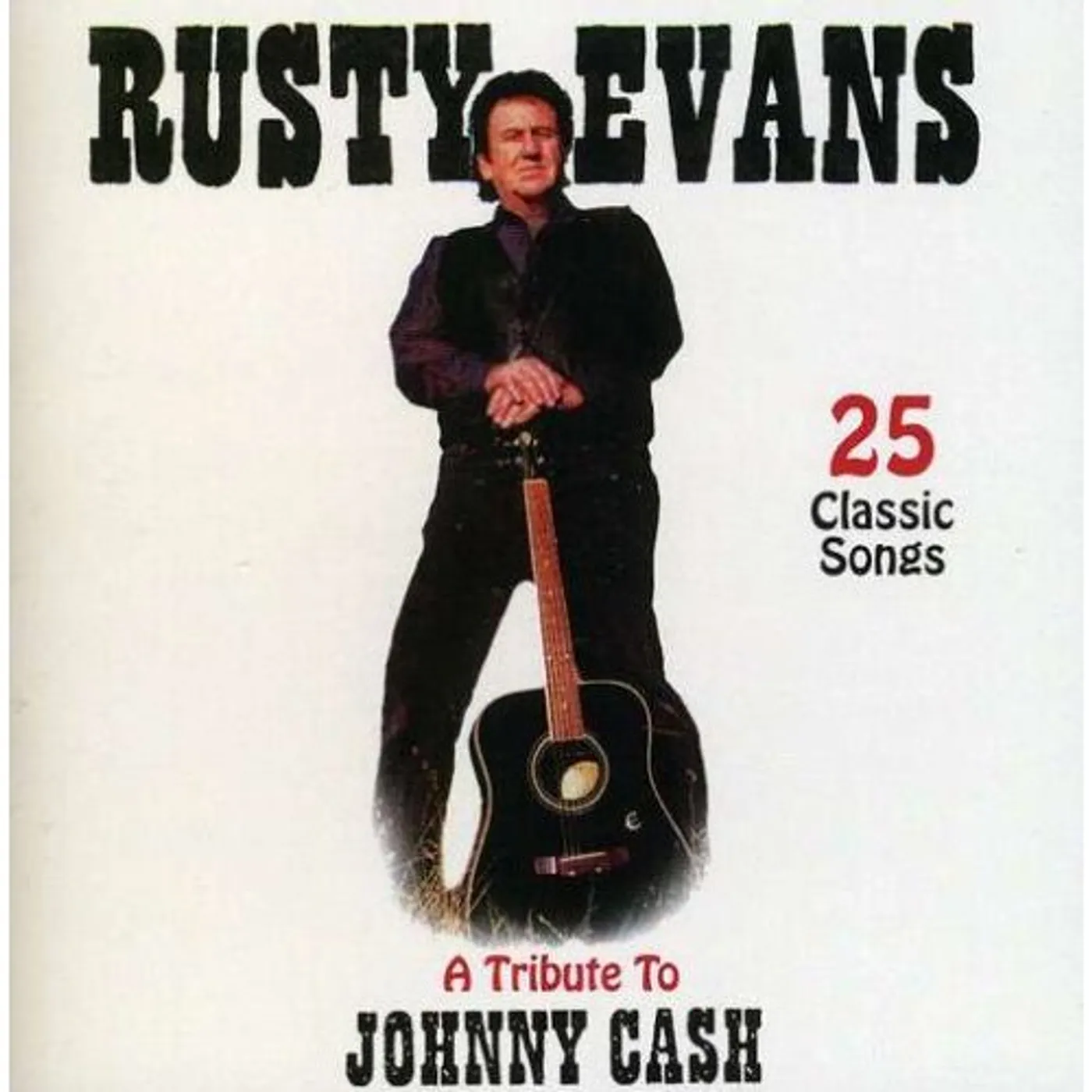 Rusty Evans TRIBUTE TO JOHNNY CASH CD