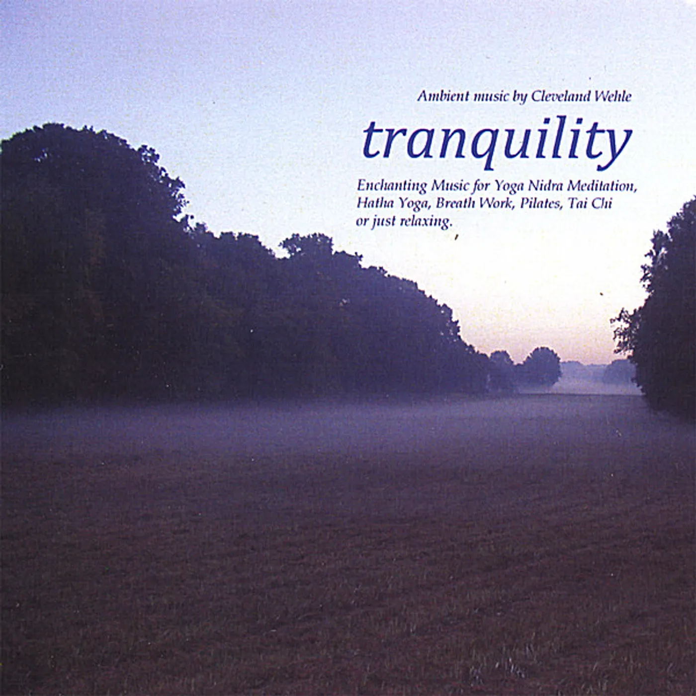 Cleveland Wehle TRANQUILITY CD