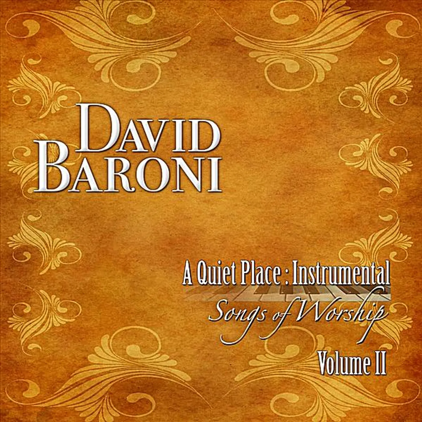 David Baroni QUIET PLACE: INSTRUMENTAL SONGS OF WORSHIP 2 CD