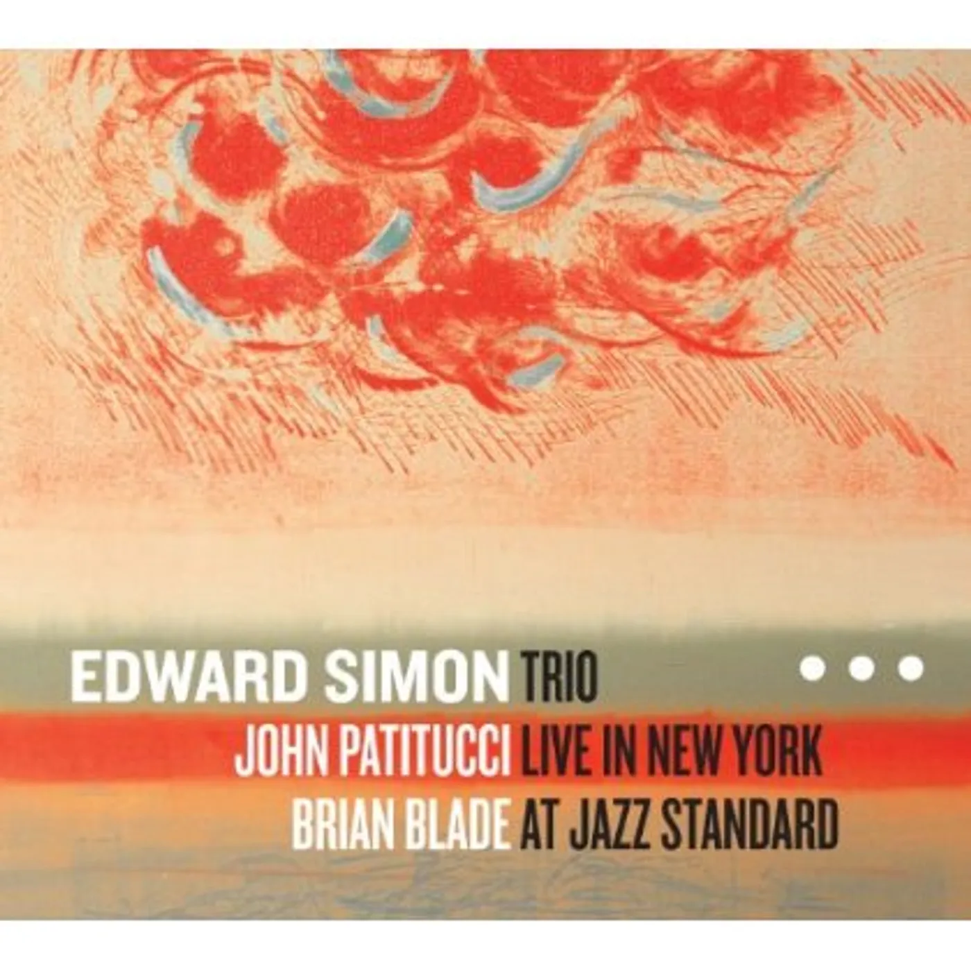 Edward Simon TRIO LIVE IN NEW YORK AT JAZZ STANDARD CD