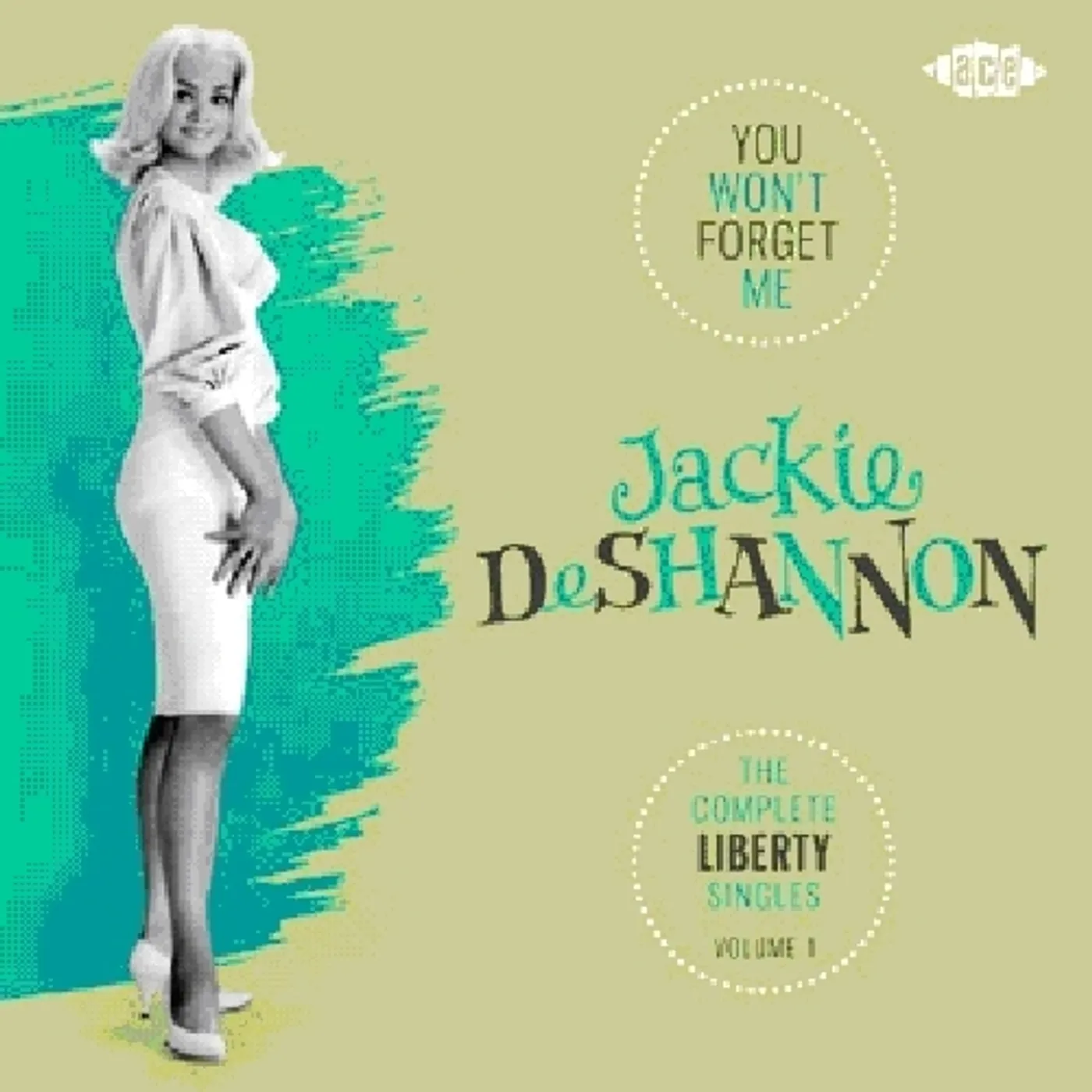 Jackie DeShannon YOU WON'T FORGET ME: COMPLETE LIBERTY SINGLES 1 CD