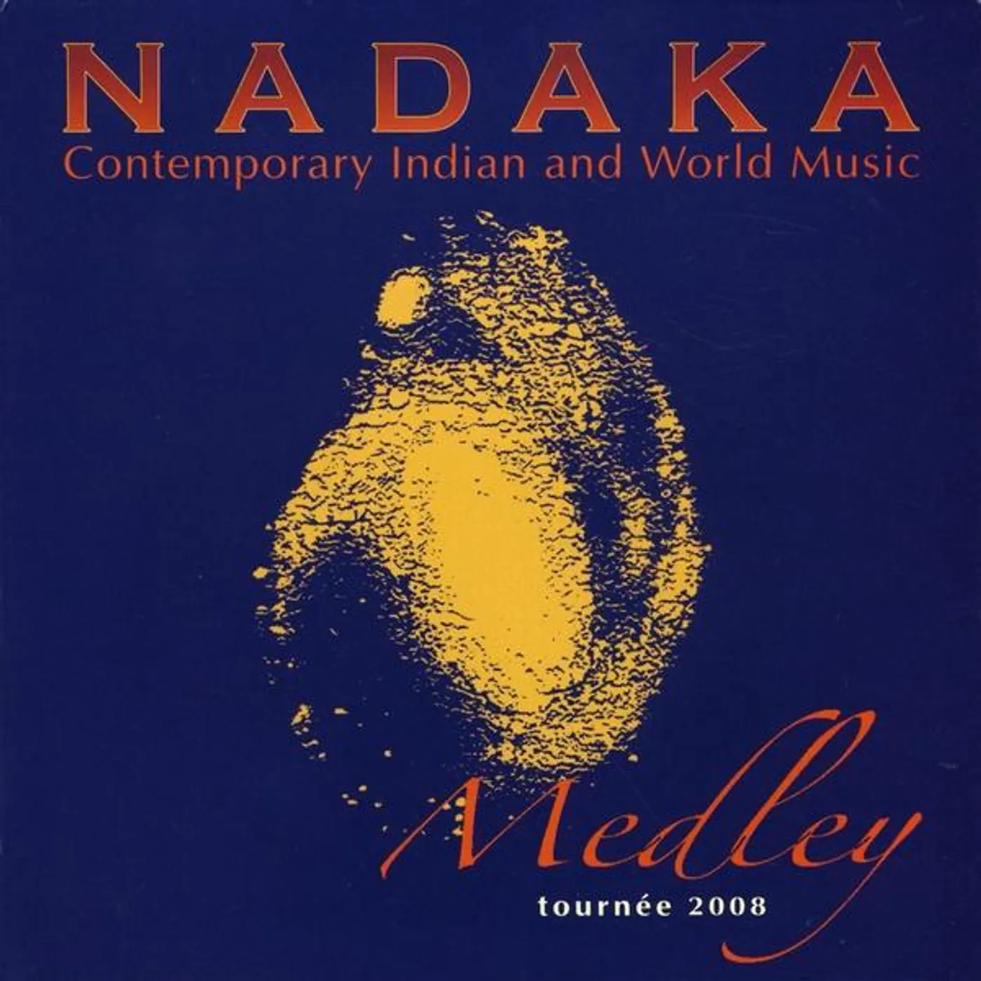 Nadaka MEDLEY CD