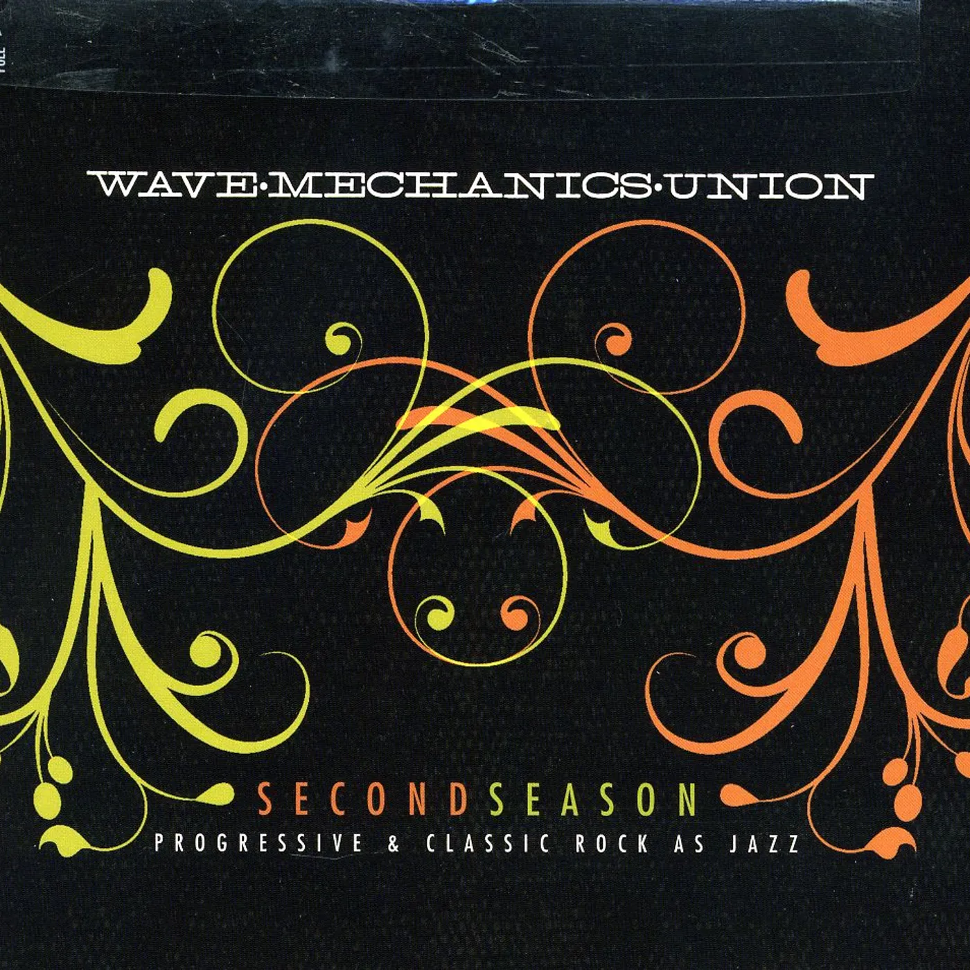 Wave Mechanics Union SECOND SEASON: PROGRESSIVE & CLASSIC ROCK AS JAZZ CD