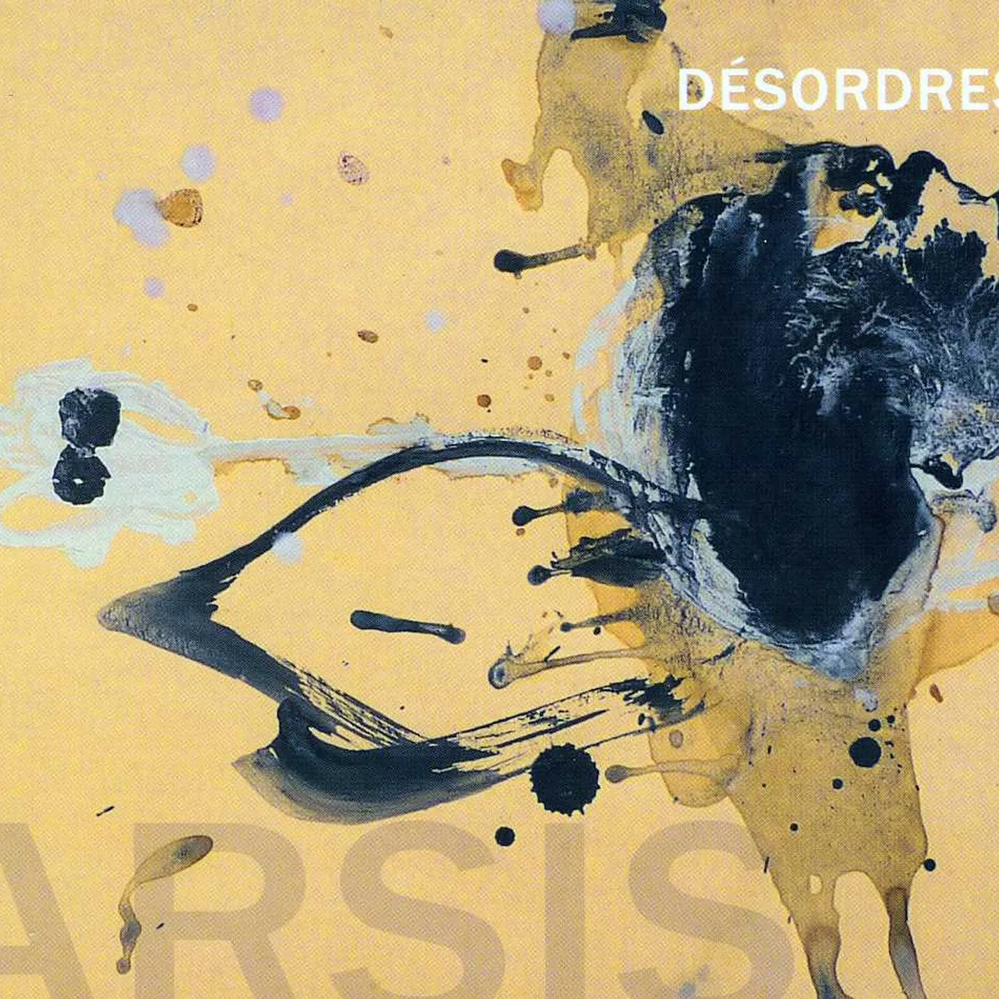 Arsis DESORDRES CD