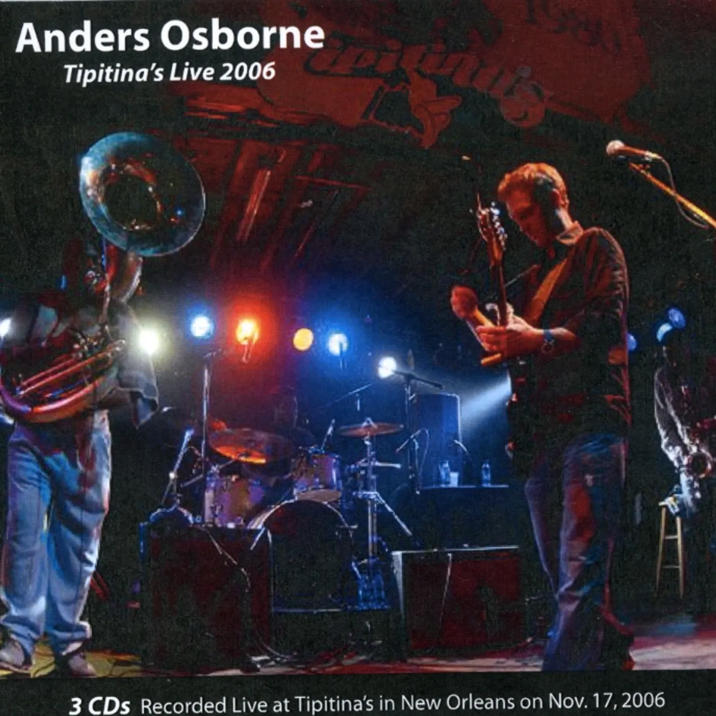 Anders Osborne LIVE AT TIPITINAS 11/17/2006 CD