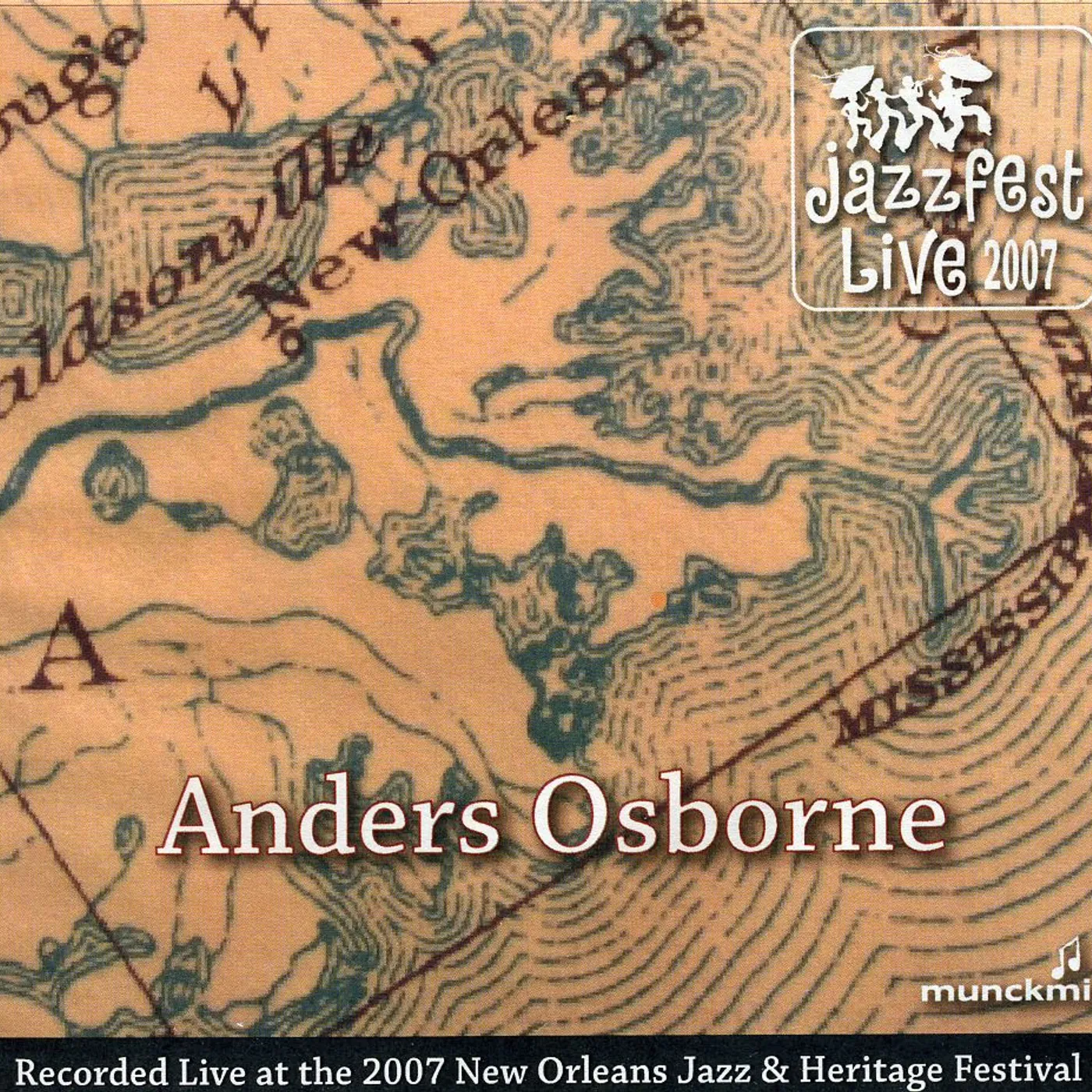 Anders Osborne JAZZ FEST 2007 CD