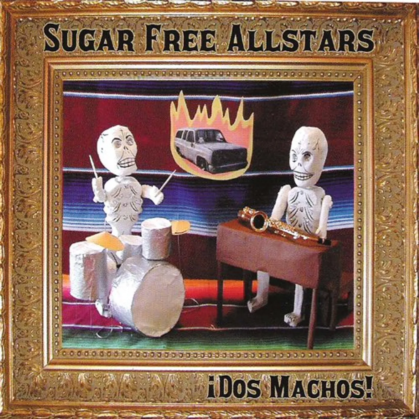 Sugar Free Allstars DOS MACHOS CD