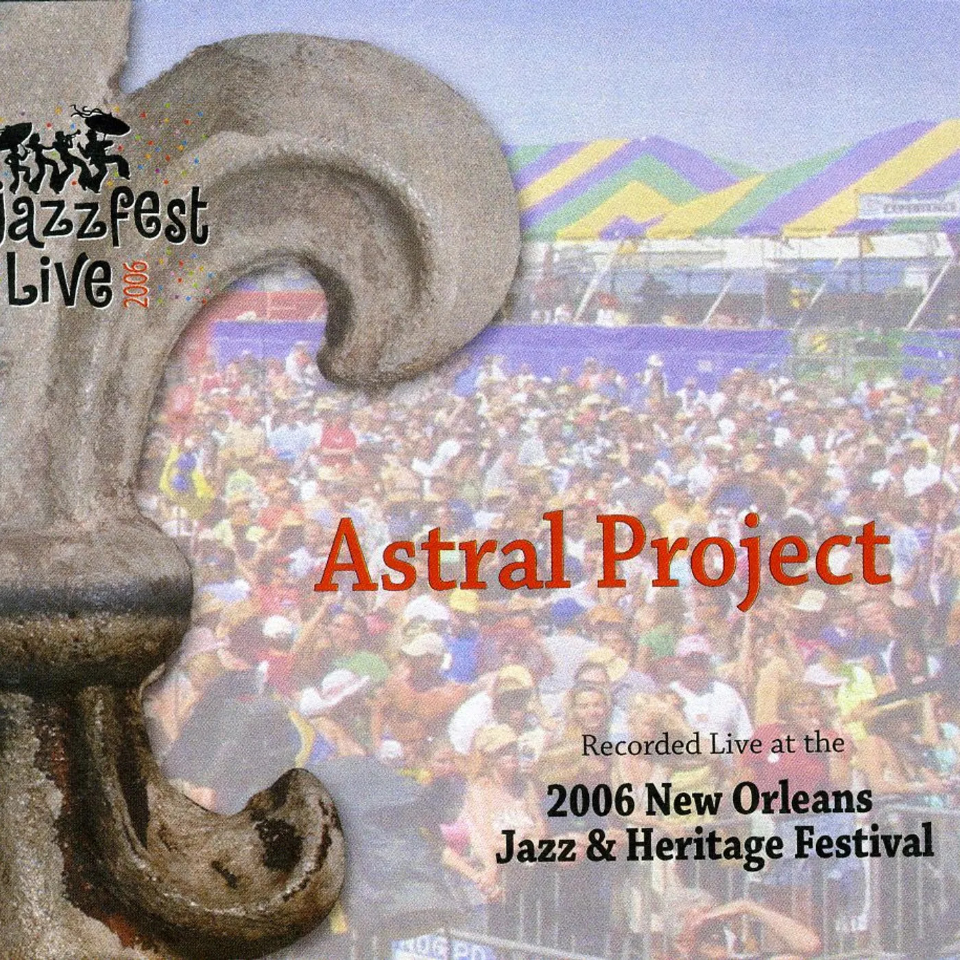 Astral Project JAZZ FEST 2006 CD