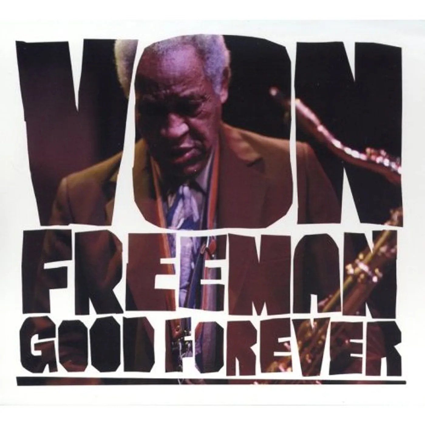Von Freeman GOOD FOREVER CD