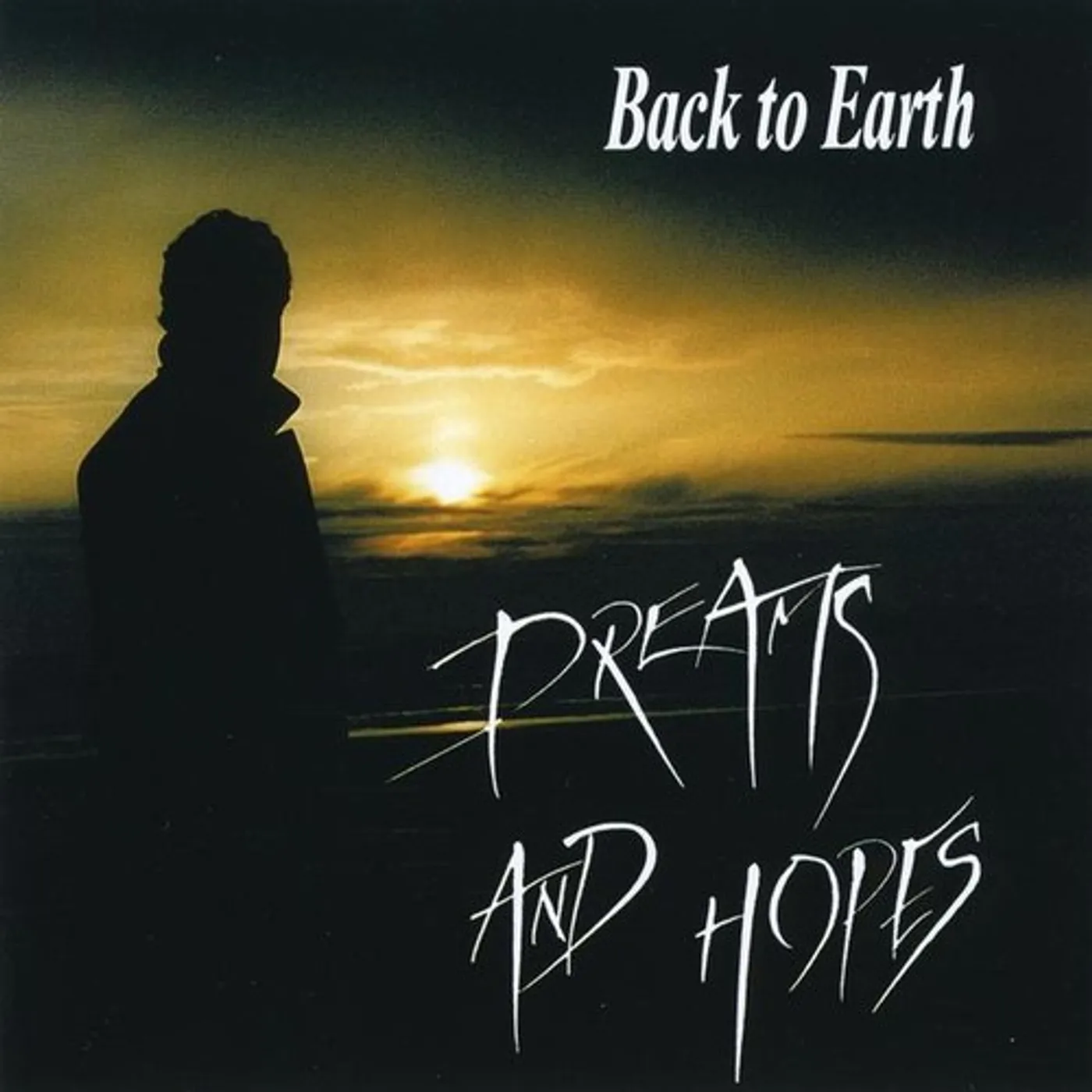 Back to Earth DREAMS & HOPES CD