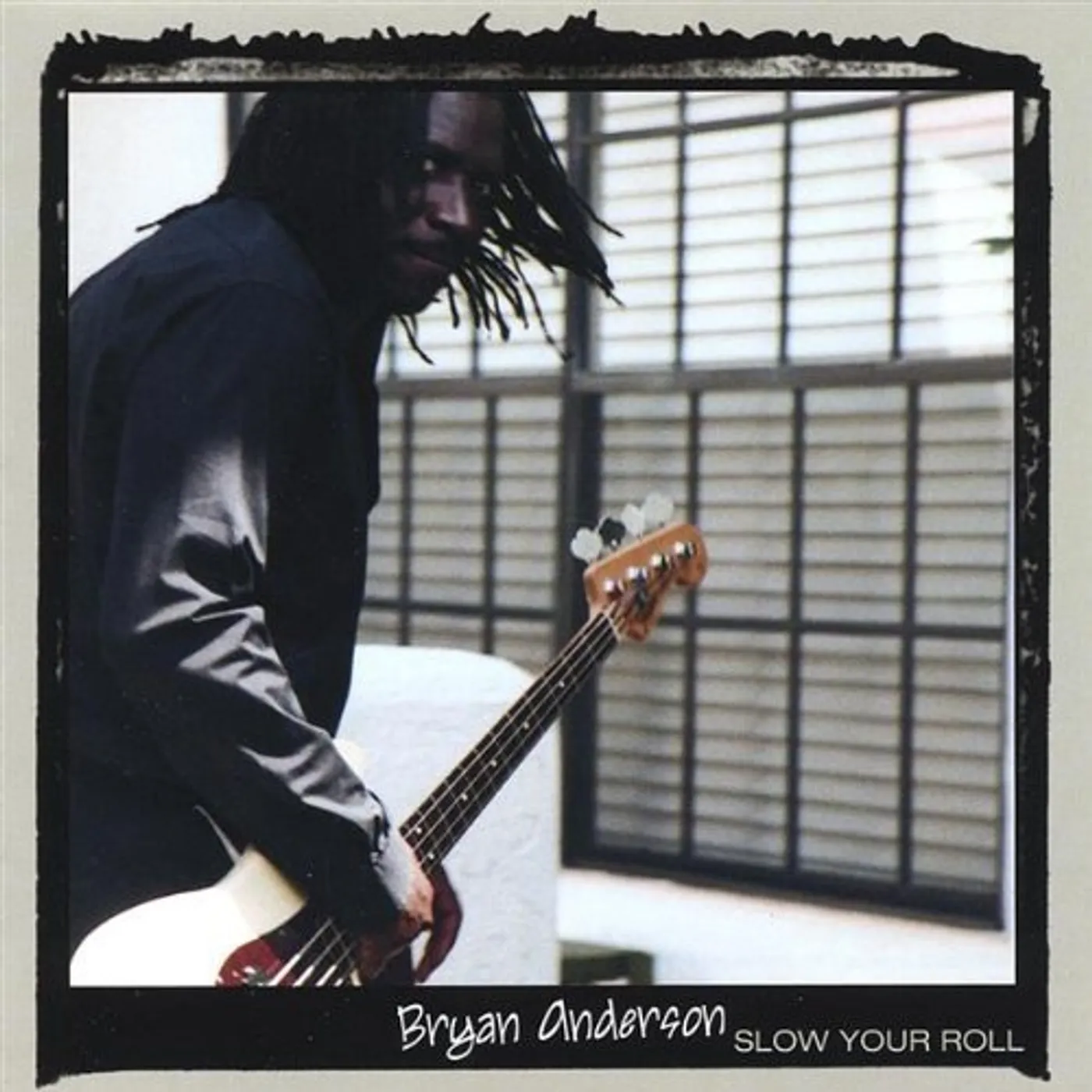 Bryan Anderson SLOW YOUR ROLL CD