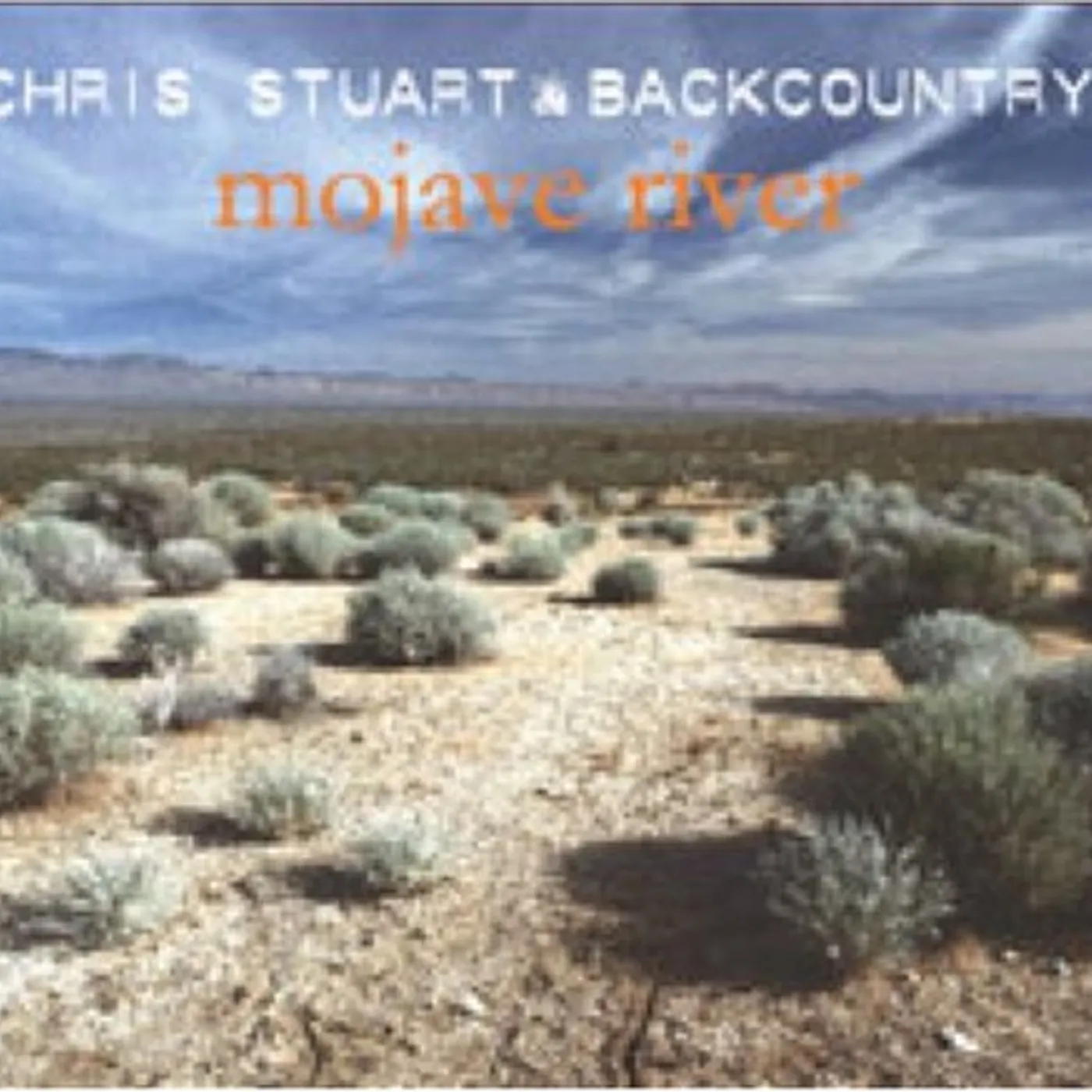 Chris Stuart MOJAVE RIVER CD