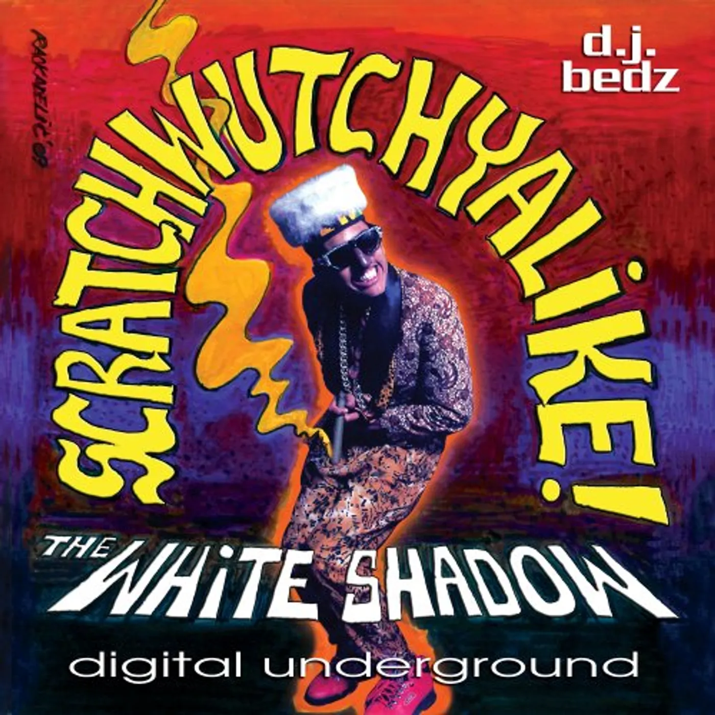 Digital Underground SCRATCHWUTCHYALIKE CD