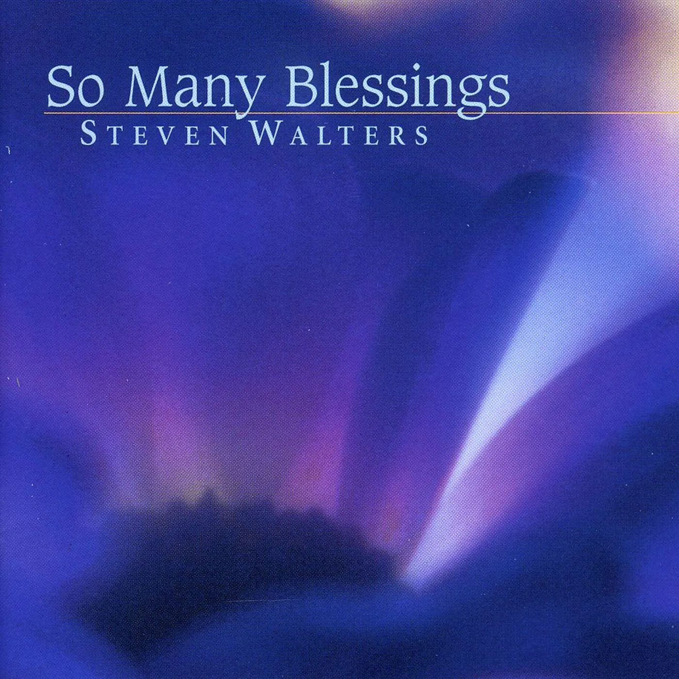 Steven Walters SO MANY BLESSINGS CD