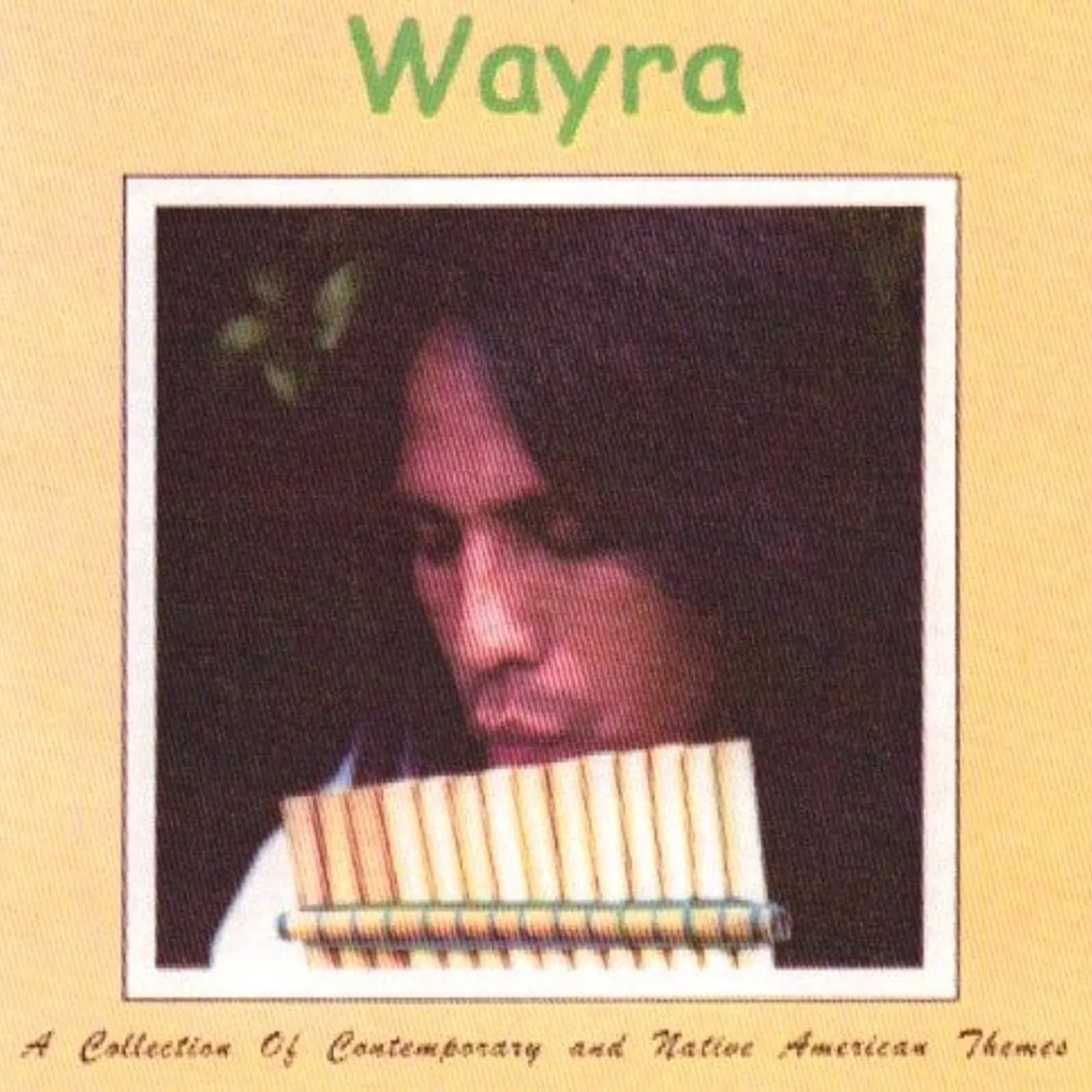 Wayra COLLECTION OF CONTEMPORARY NATIVE AMERICAN THEMES CD