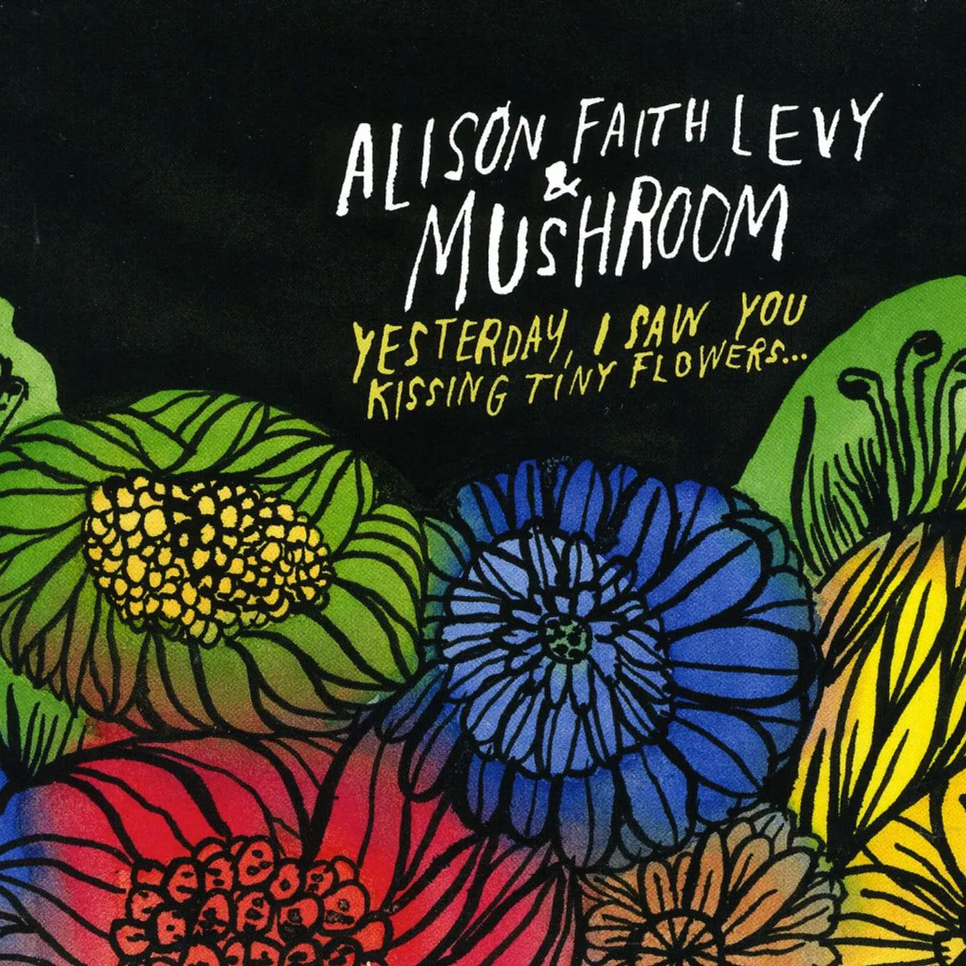 Mushroom YESTERDAY I SAW YOU KISSING TINY FLOWERS CD