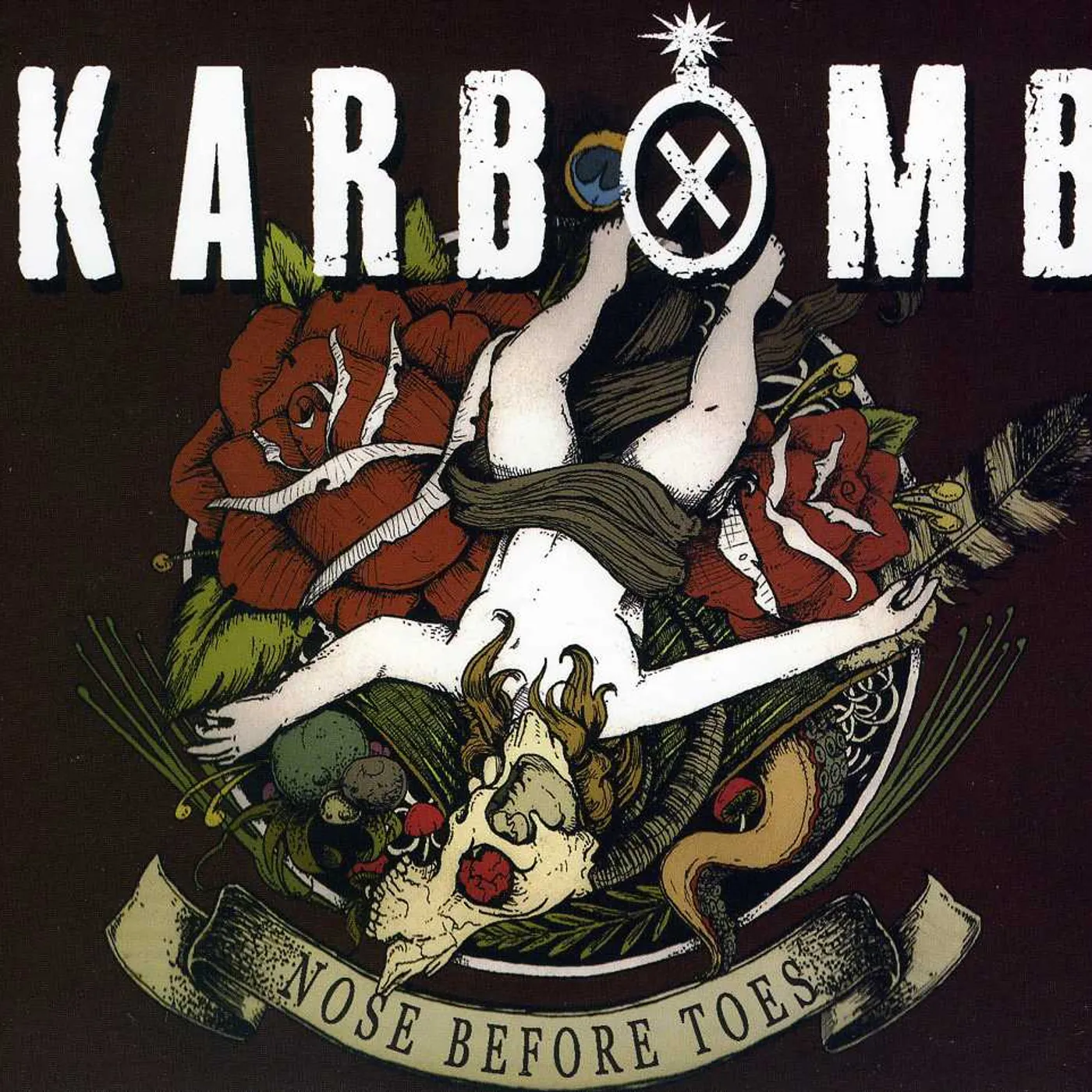 KarbomB NOSE BEFORE TOES CD